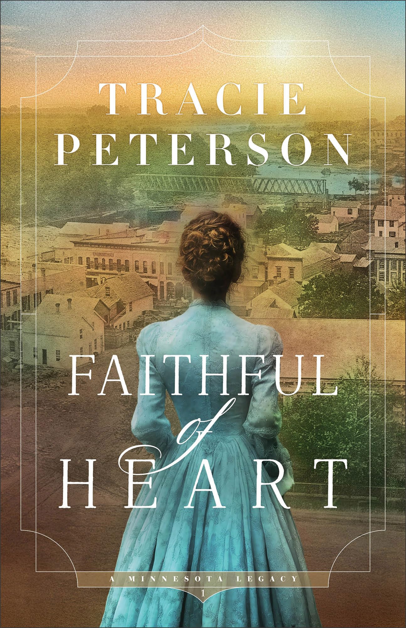 Faithful of Heart: 1 (A Minnesota Legacy)