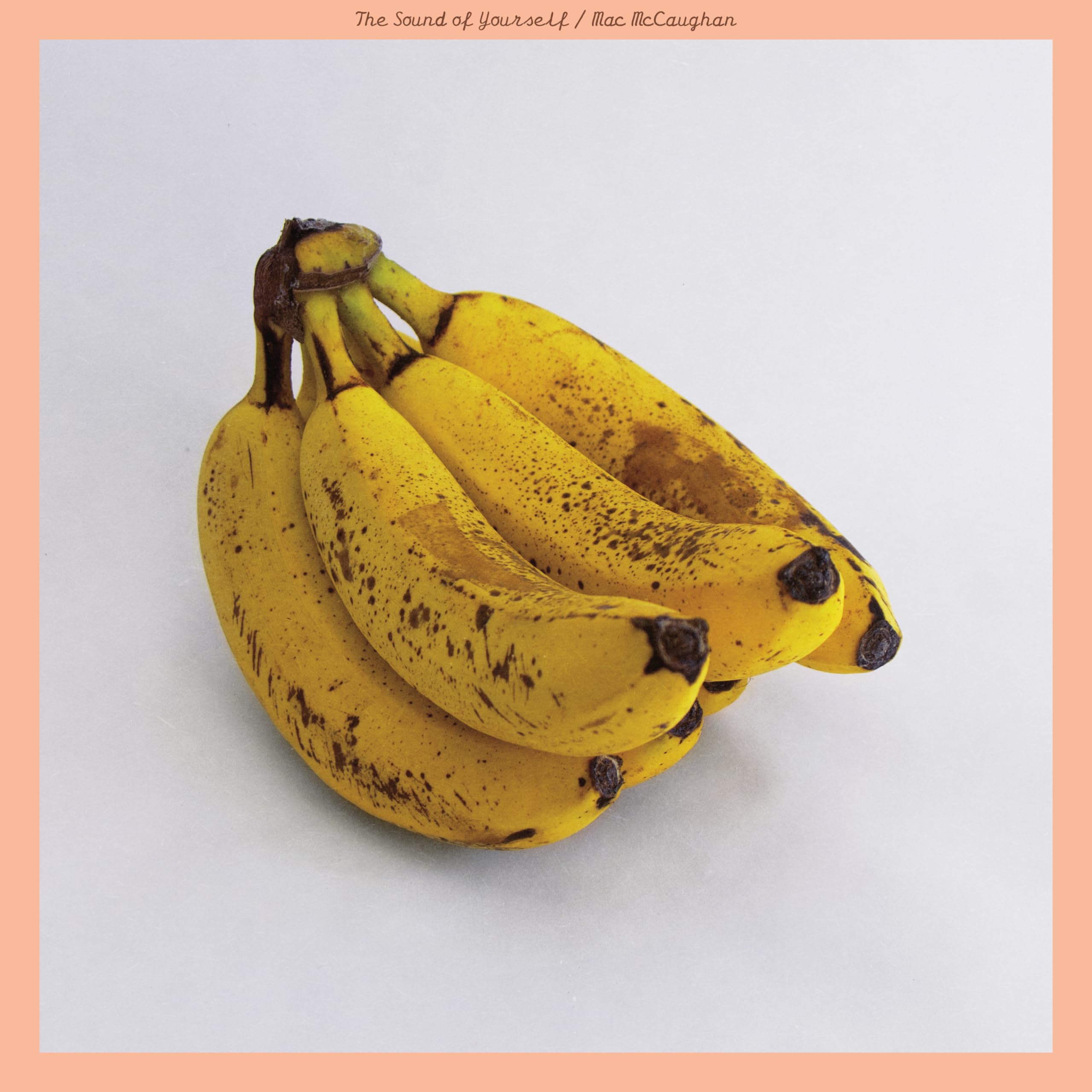 The Sound Of Yourself [VINYL]