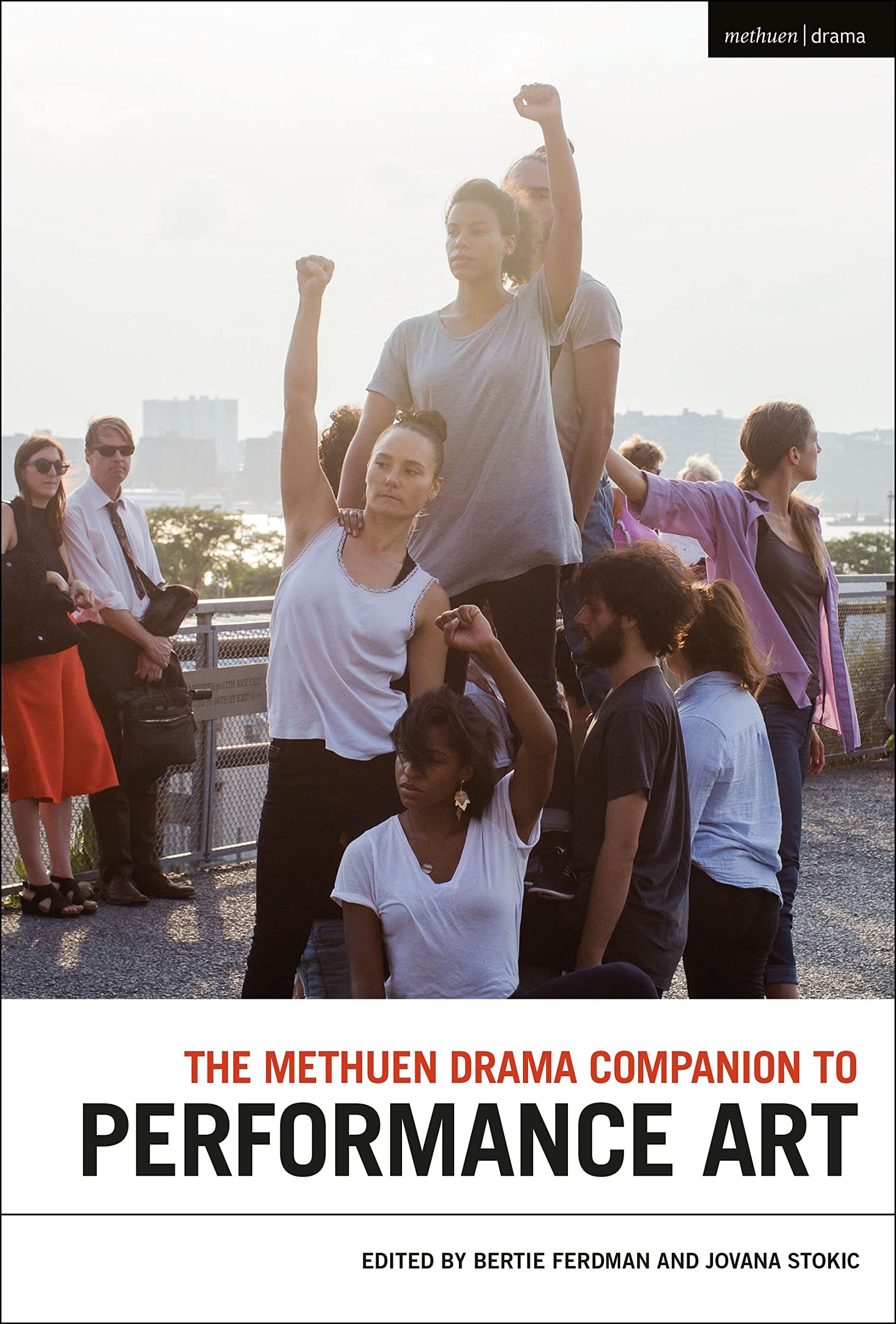 The Methuen Drama Companion to Performance Art (Methuen Drama Handbooks)