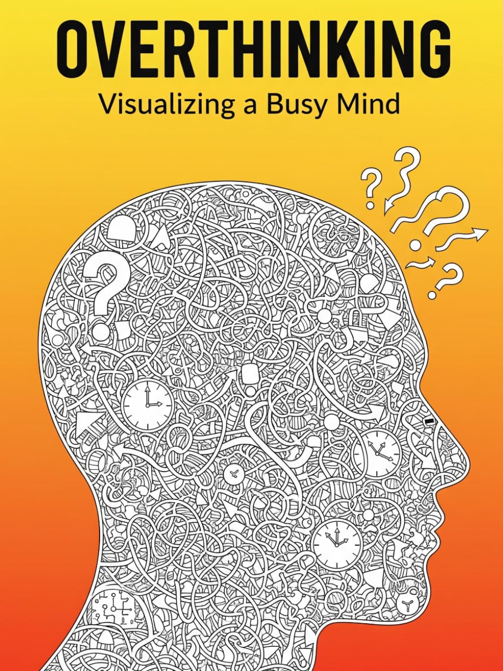 Overthinking: Overthinking: Visualizing a Busy Mind