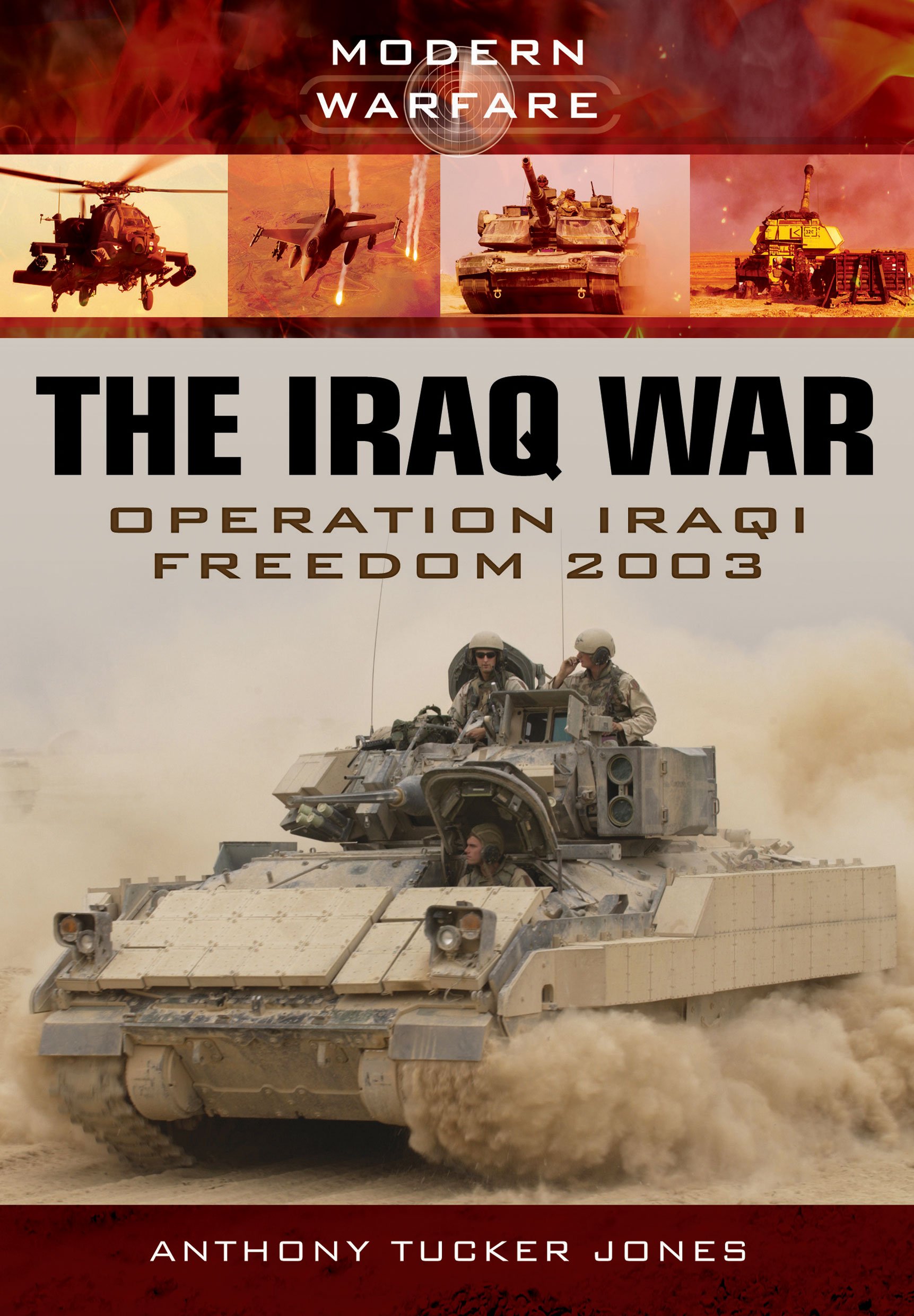 Iraq War: Operation Iraqi Freedom 2003 (Modern Warfare)