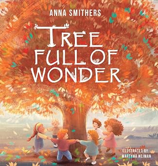 Tree Full of Wonder An educational, rhyming book about magic of trees for children