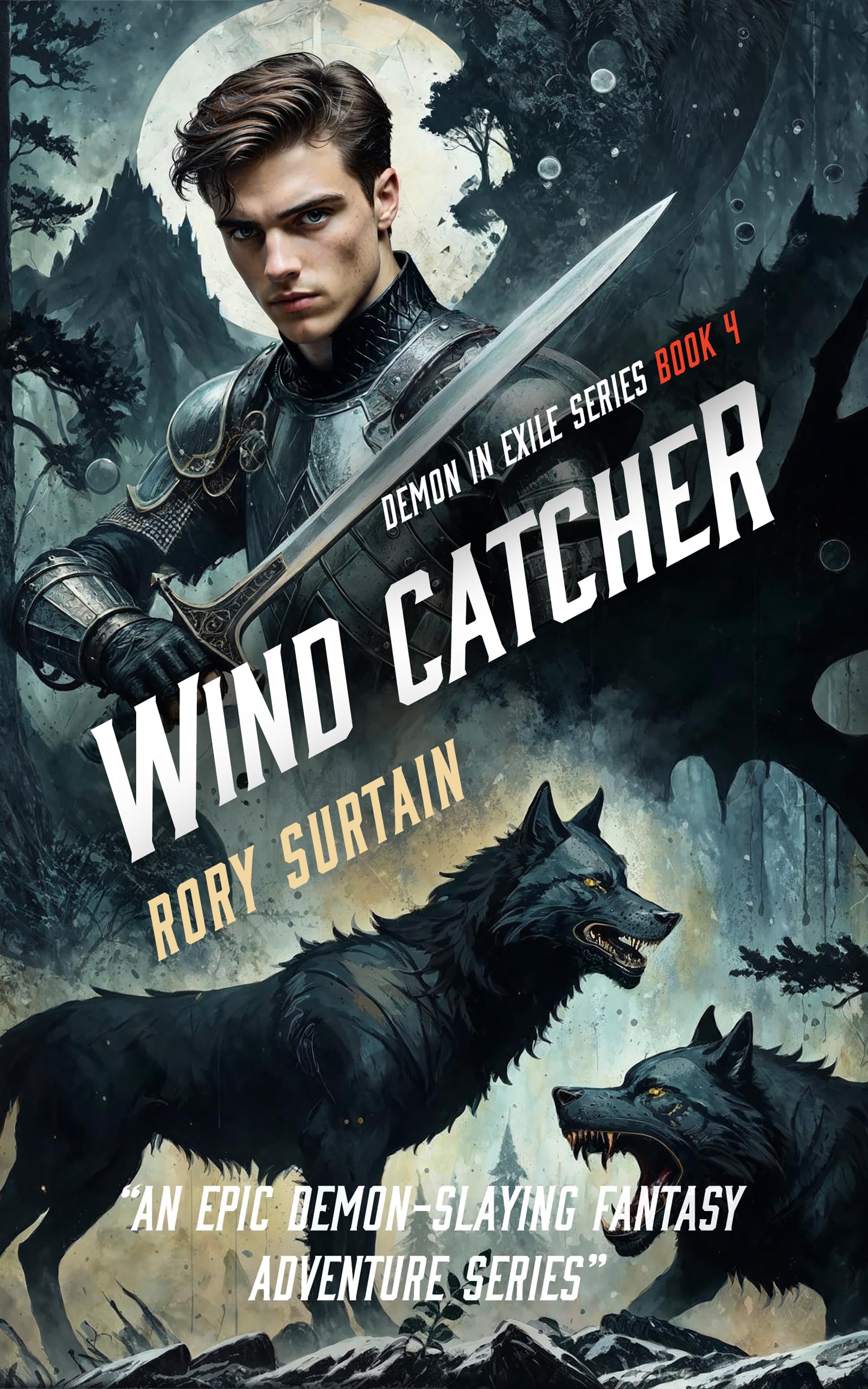 Wind Catcher: A Dark Fantasy Adventure Novel (Demon in Exile Saga Book 4)