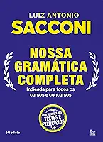 Nossa gramática completa: Indicada para todos os cursos e concursos