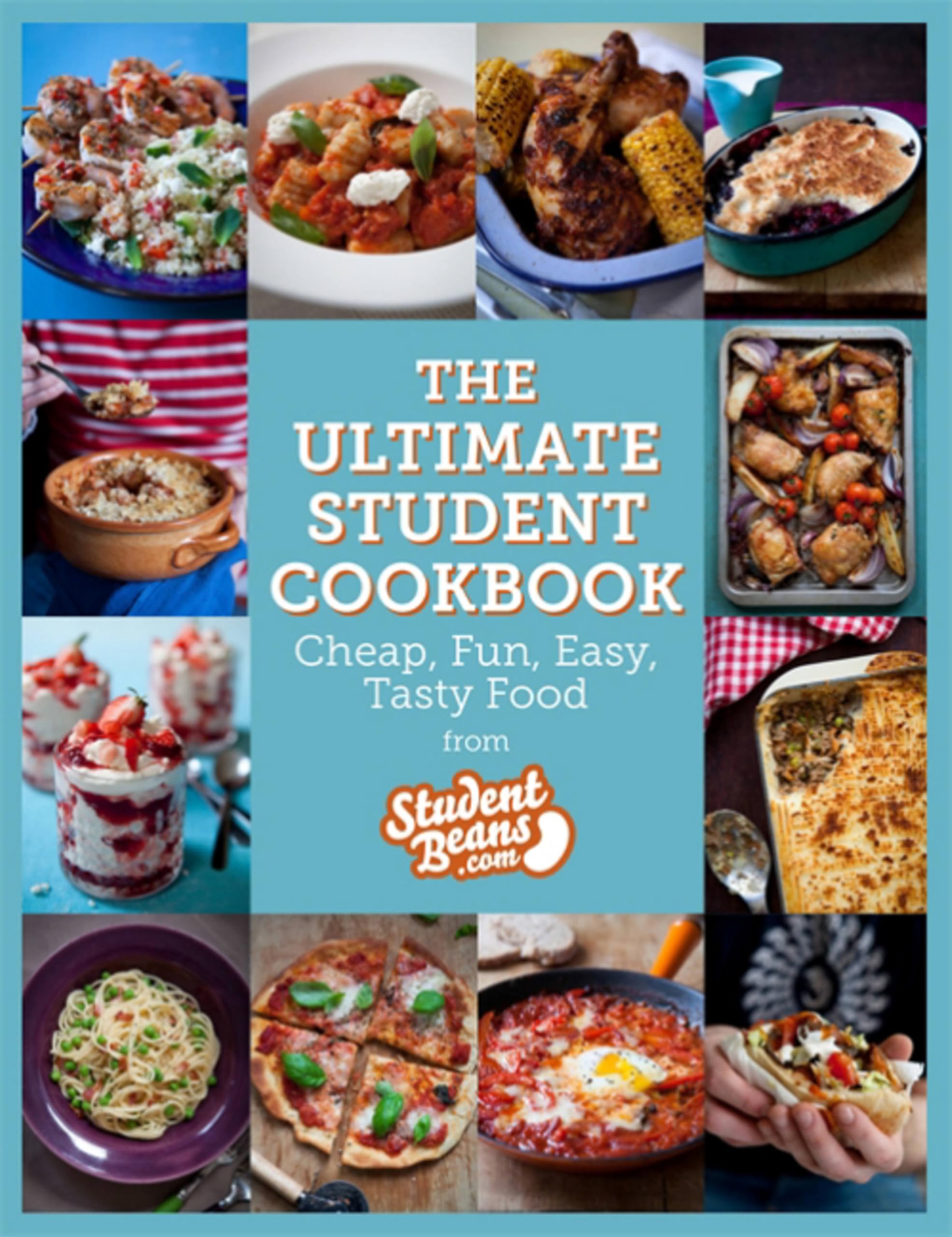 The Ultimate Student Cookbook by studentbeans.com (Paperback Book)