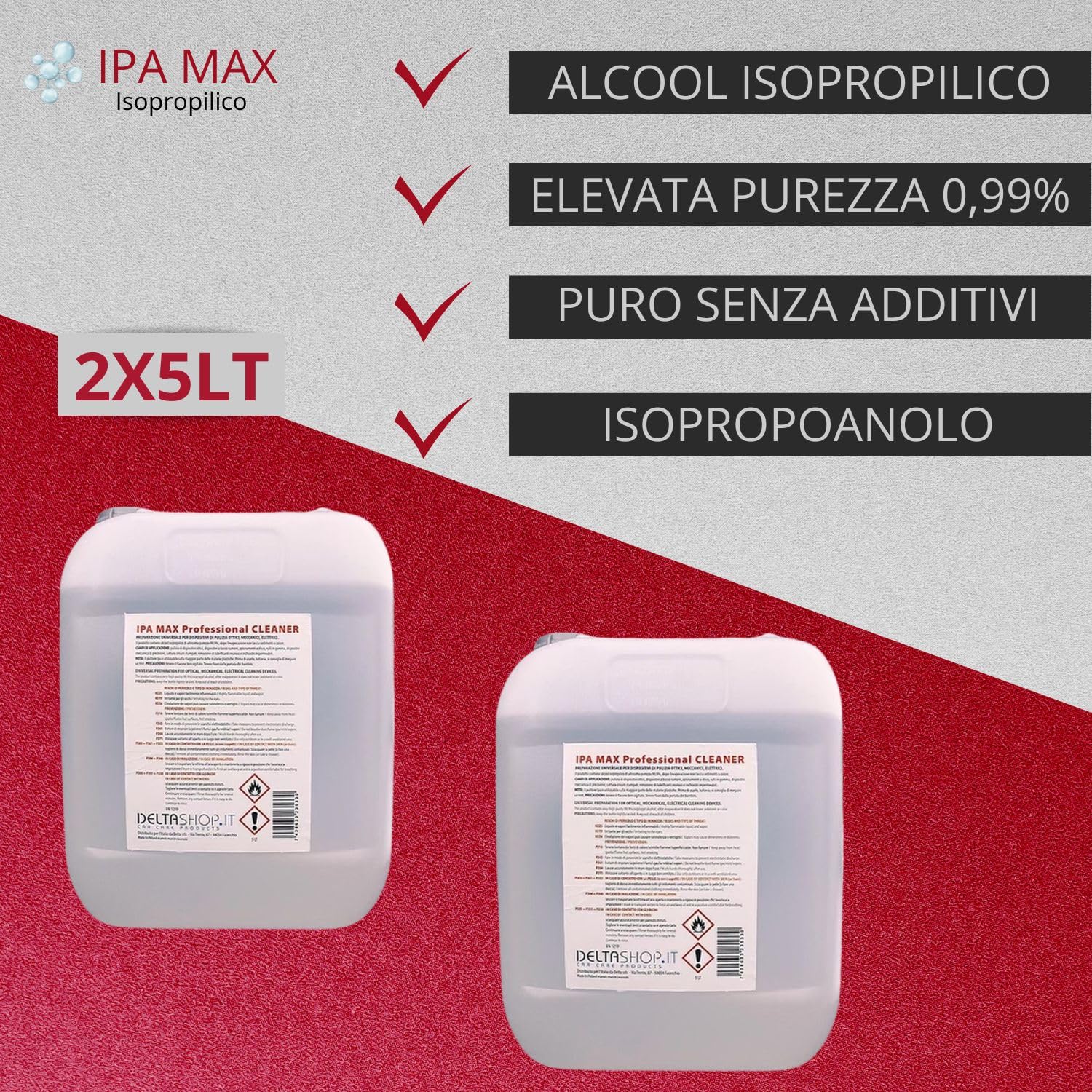 2X Isopropilico Ipa Puro al 99,9%, Isopropanolo di Alta Qualita, Alcool 2-Propanolo, Pulizia di componenti elettronici, lenti e schermi - Pulizia delle resine stampa 3D - Detergente per vetri 2x5Lt