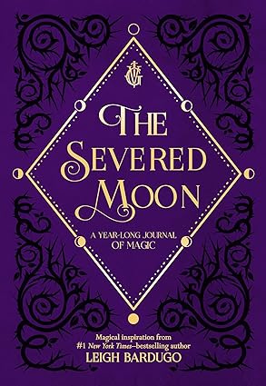 Amazon com: The Severed Moon: A Year Long Journal of Magic