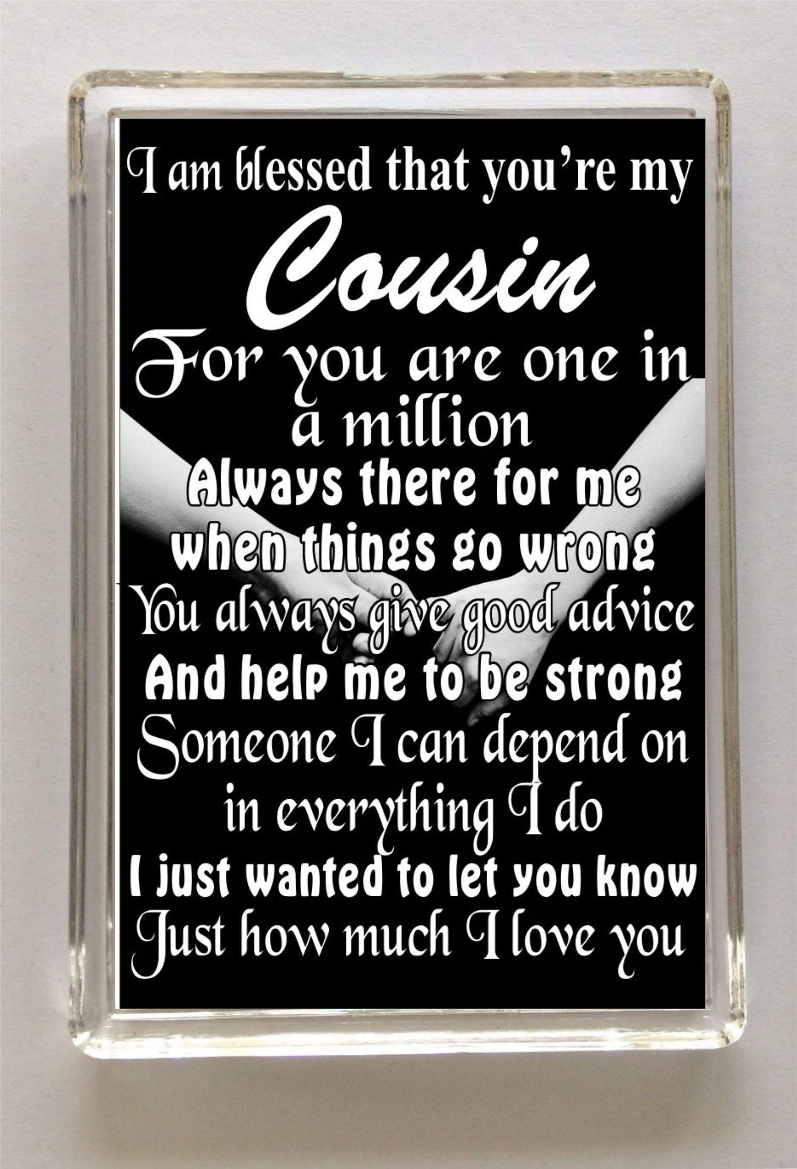 Decalarama Cousin Fridge Magnet - I Am Blessed That You're My Cousin Always There For Me - Novelty Gift Present