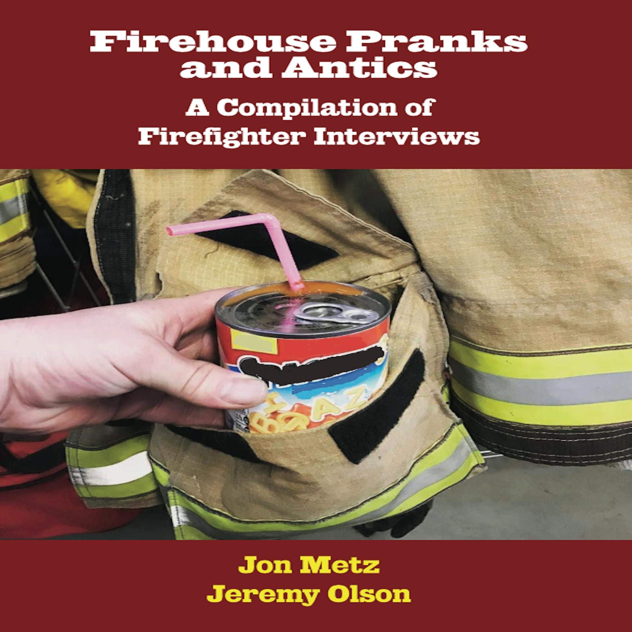 Firehouse Pranks and Antics