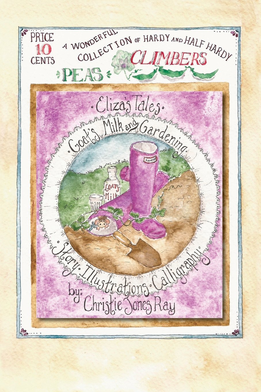 Rose Water Cottage Press Goat's Milk and Gardening