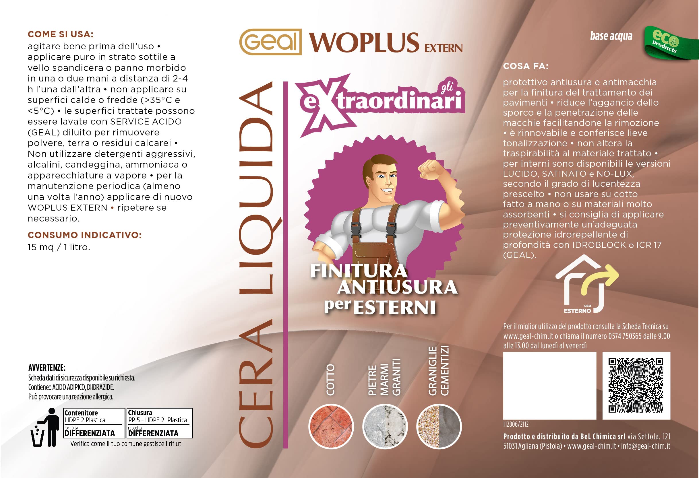 GEAL WOPLUS EXTERN. Cera liquida antiusura, protettiva e antimacchia. Specifica per esterni. 1 Litro