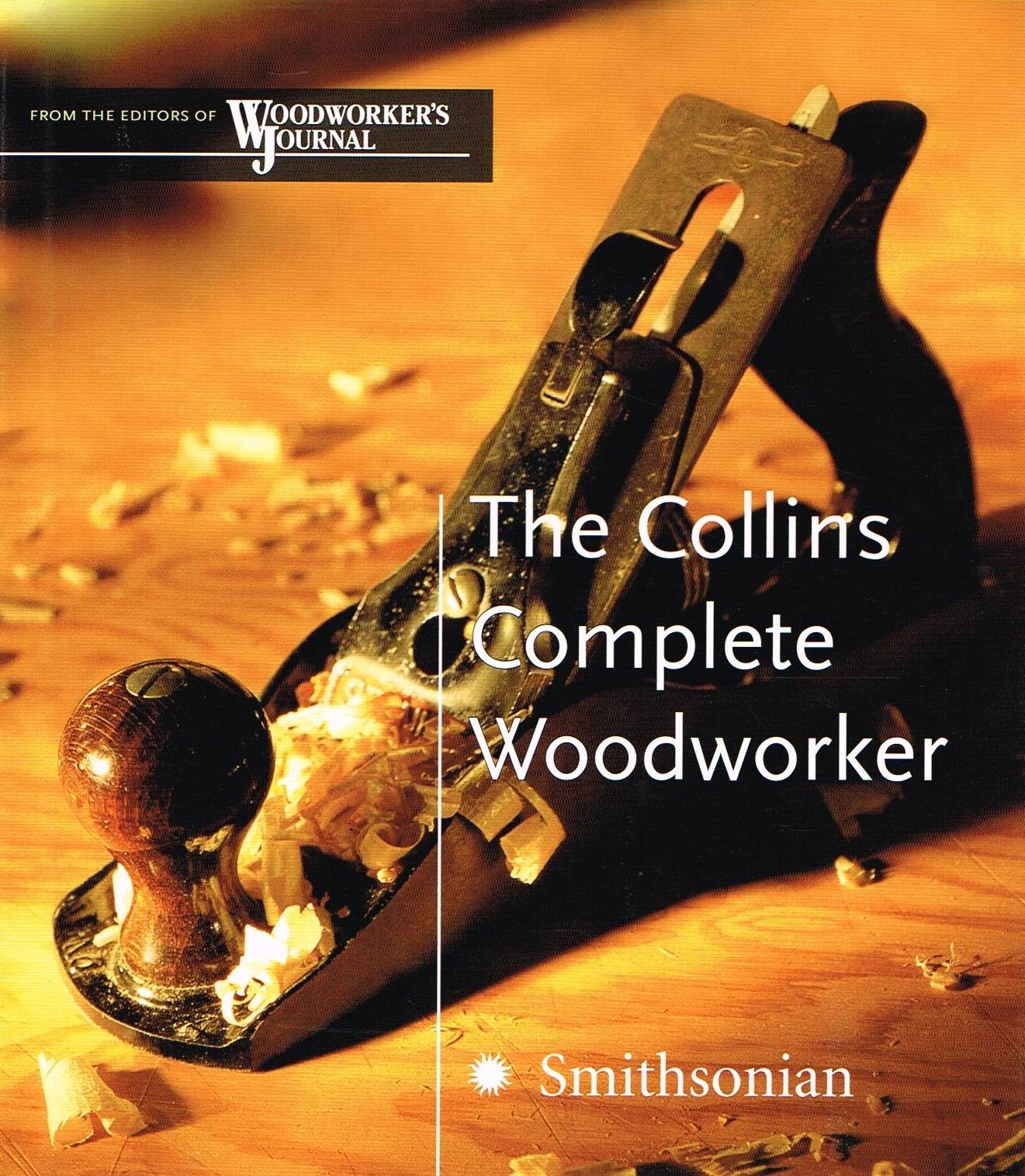 Buy The Collins Complete Woodworker: A Detailed Guide to Design, Techniques, and Tools for the Beginner and Expert — BookShops.in