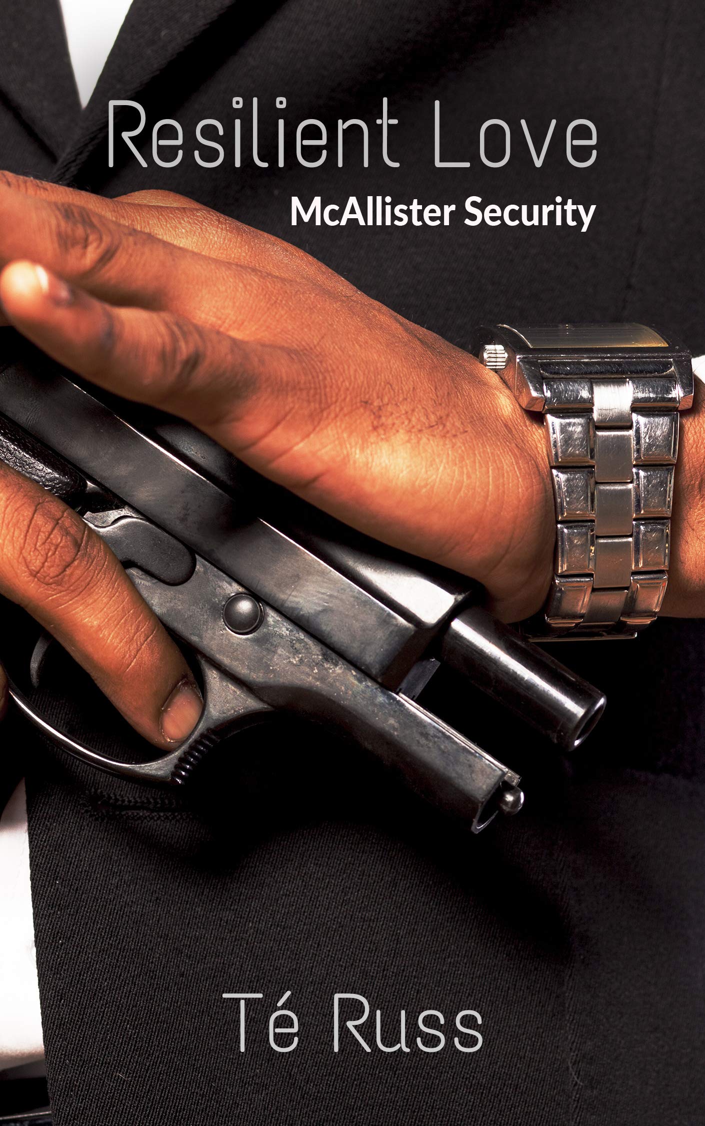 Resilient Love (McAllister Security Book 4)