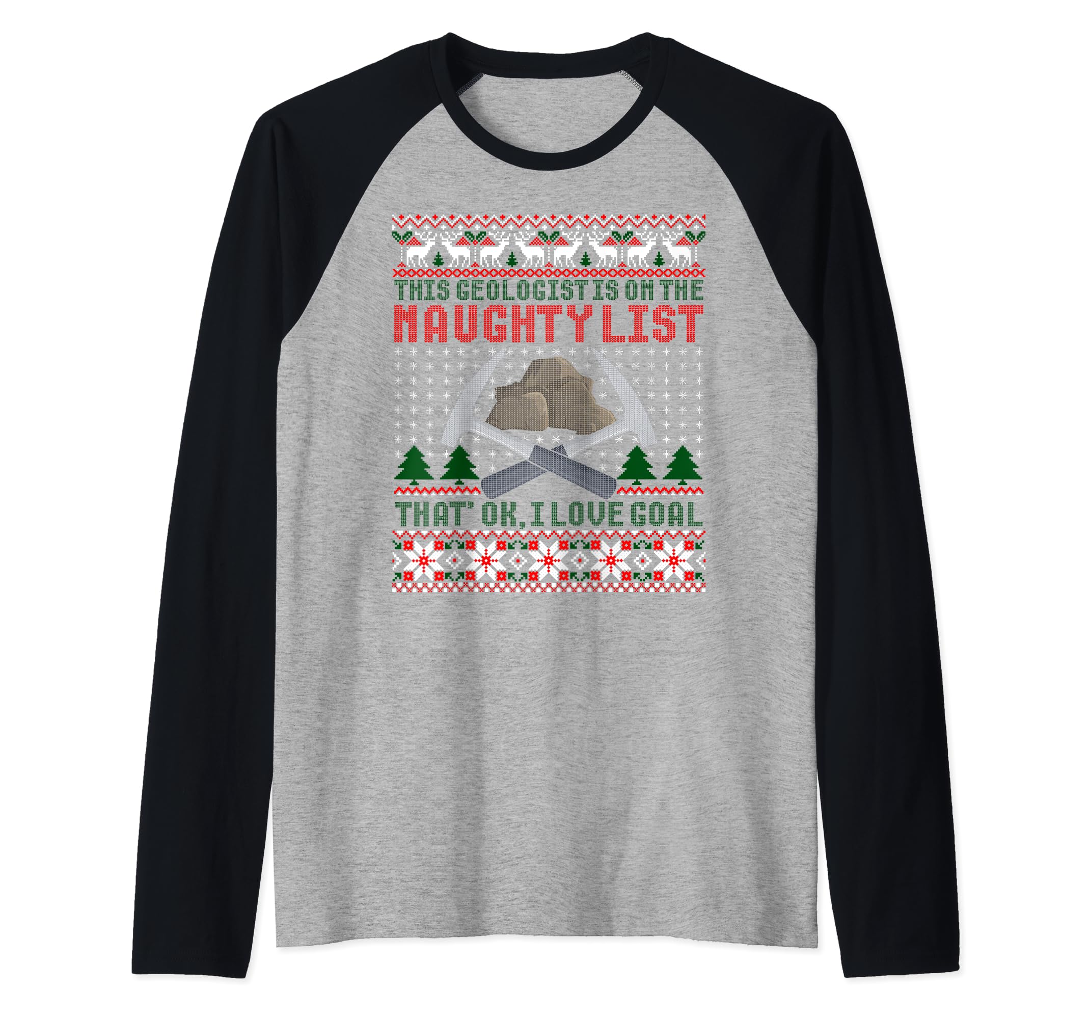 Funny Geology Christmas ShirtsFunny Geologist Geology Ugly Christmas Sweater Naughty List Raglan Baseball Tee