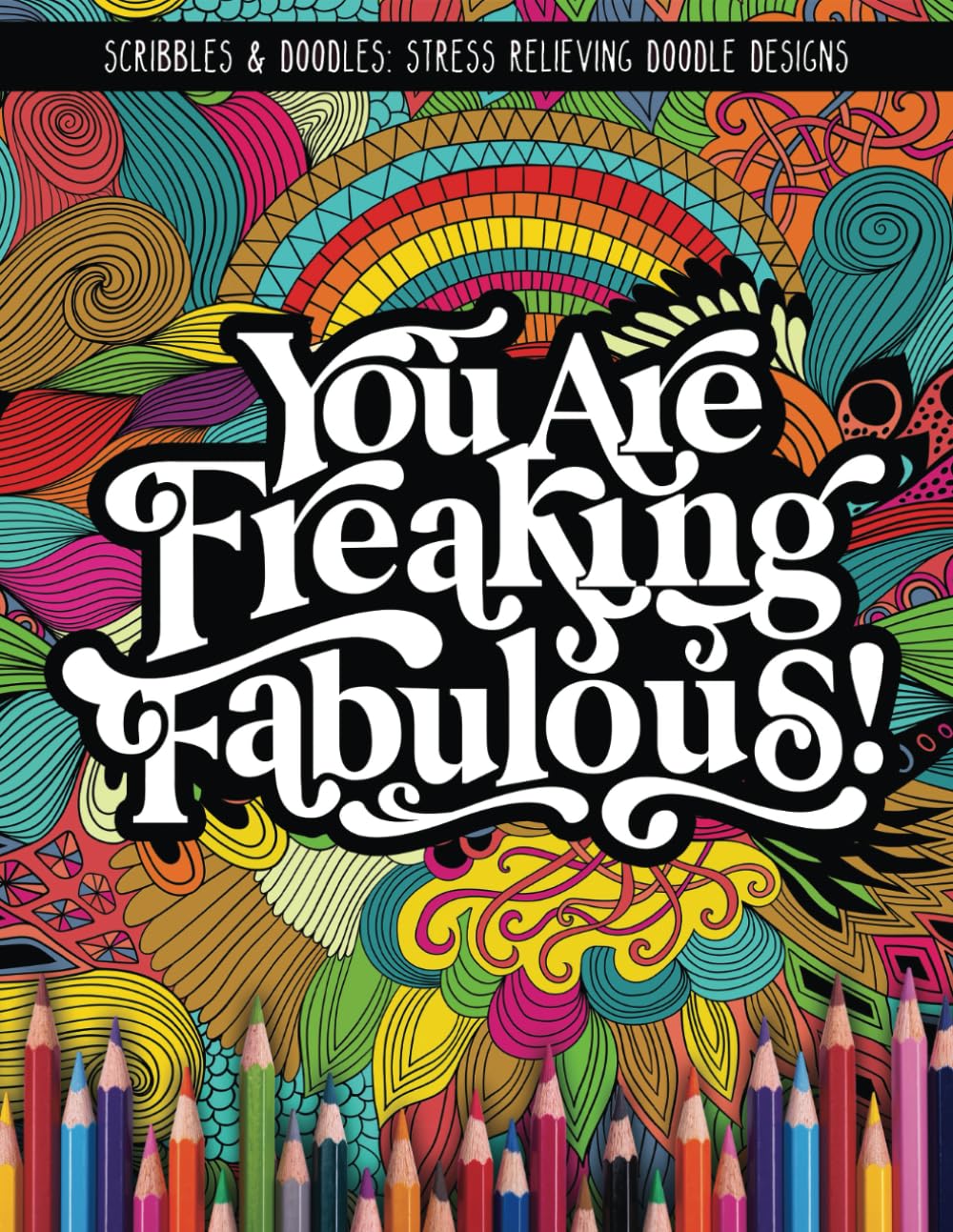 Scribbles & Doodles: Stress Relieving Doodle Designs Paperback – 30 Oct. 2016