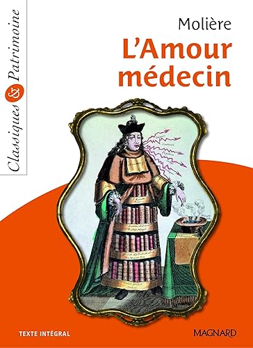 L'Amour médecin - Classiques et Patrimoine