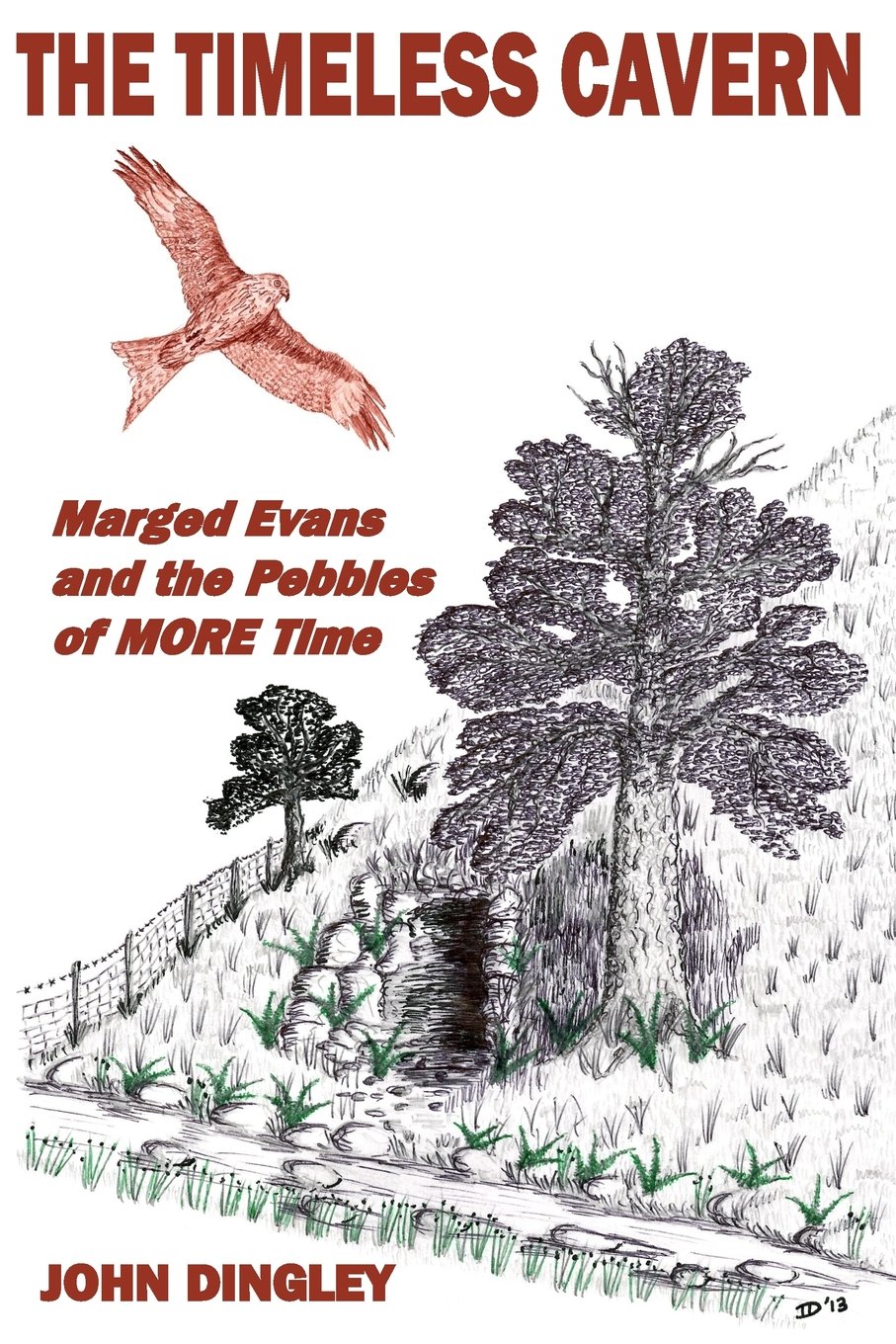The Timeless Cavern: Marged Evans and the Pebbles of MORE Time: Volume 2