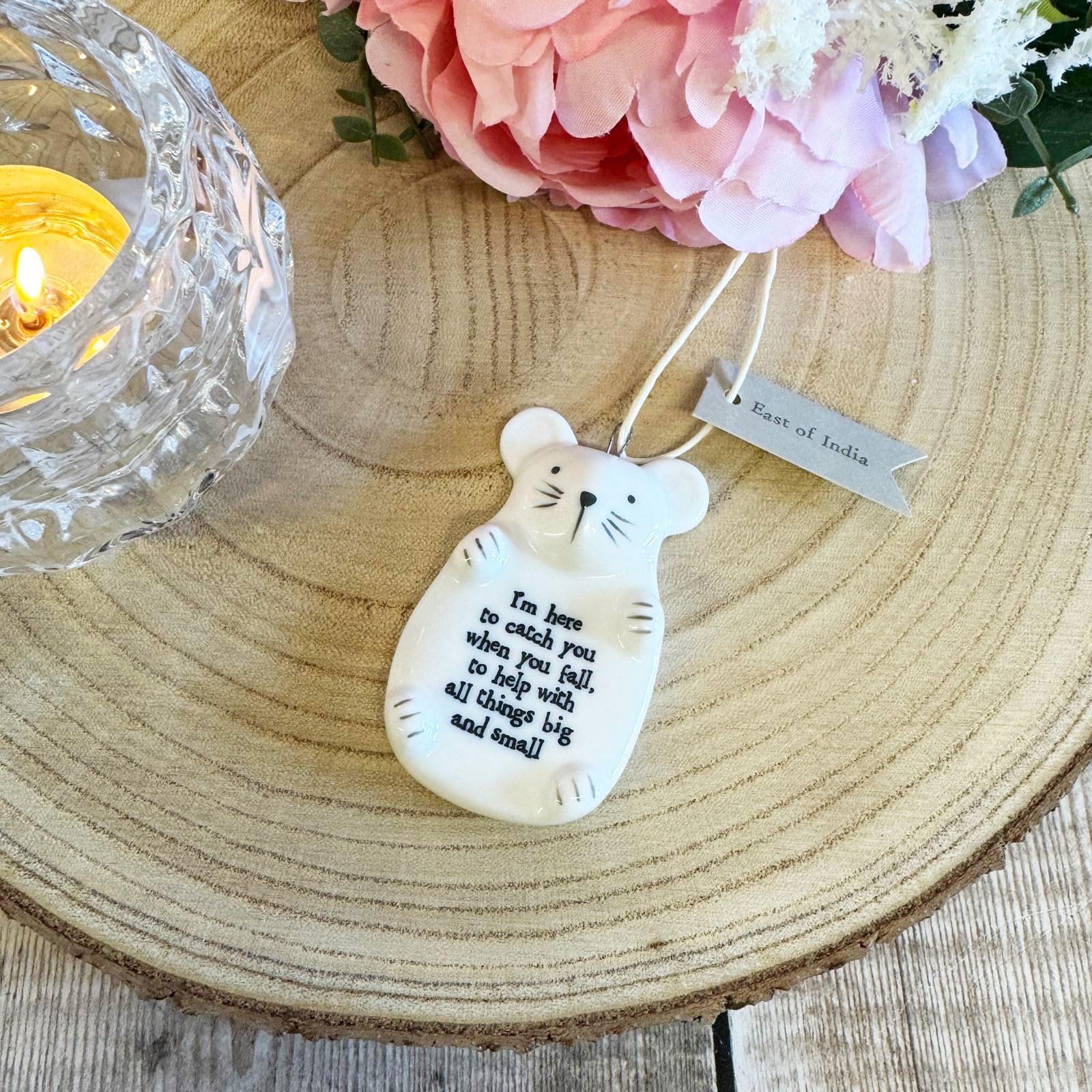 East Of India White Hanging Porcelain Mouse – ‘I’m Here To Help You When You Fall’ Keepsake Gift Friend Husband Wife