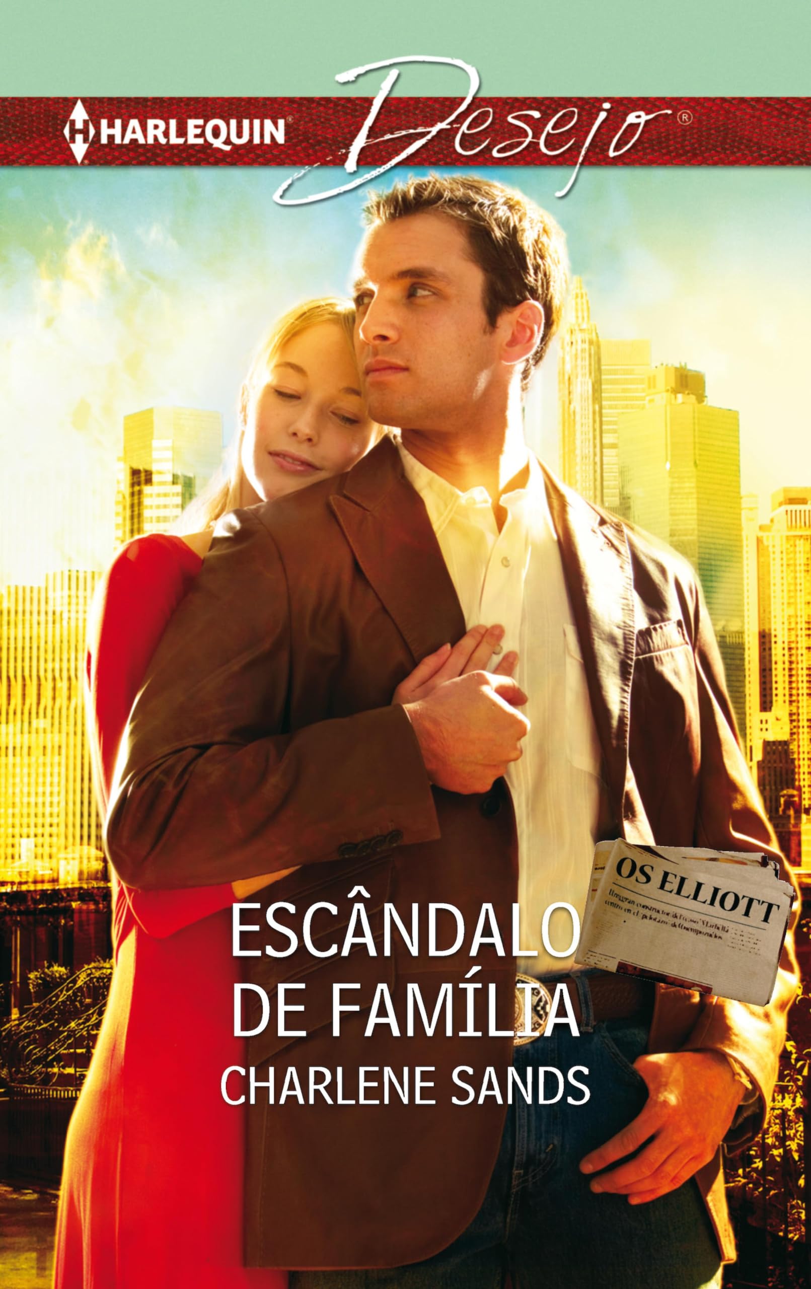 Escândalo de família (Desejo Livro 814) (Portuguese Edition)