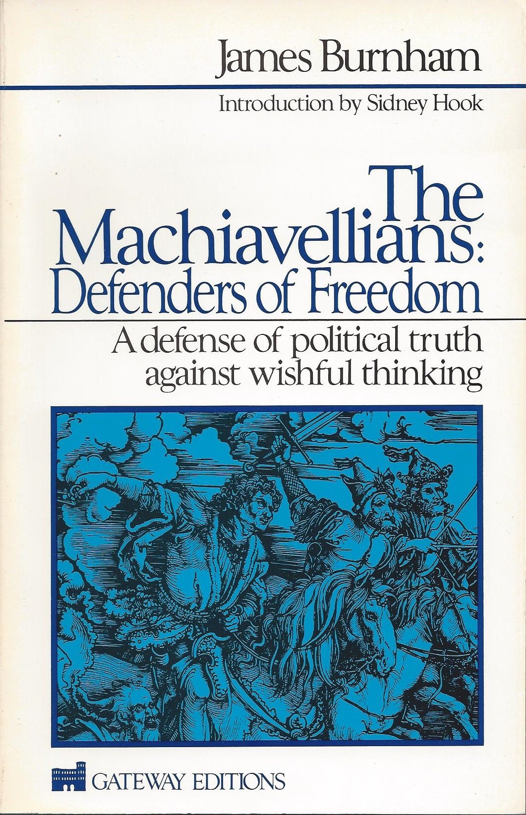 Buy The MacHiavellians: Defenders of Freedom — BookShops.in