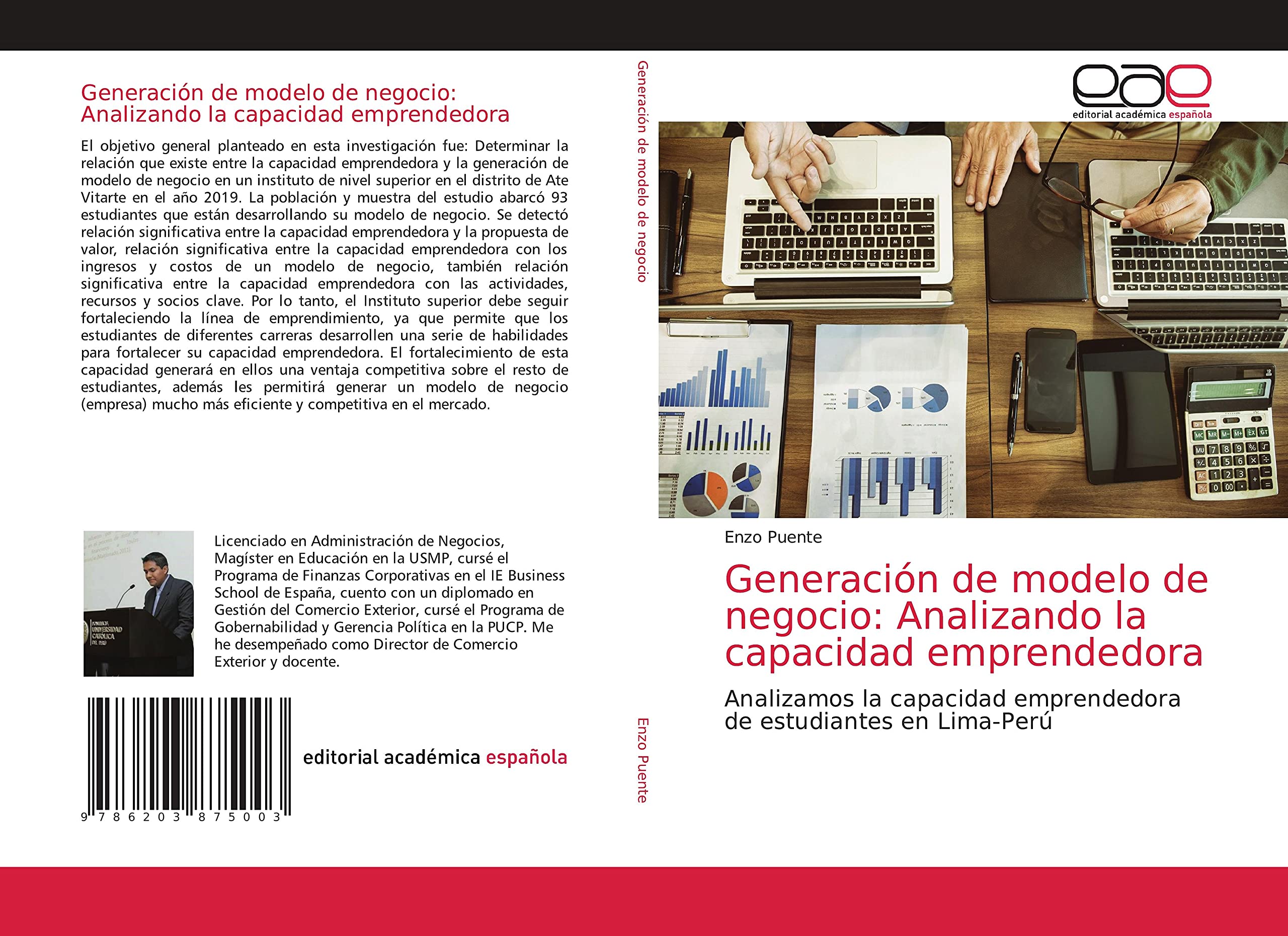 Generación de modelo de negocio: Analizando la capacidad emprendedora: Analizamos la capacidad emprendedora de estudiantes en Lima-Perú