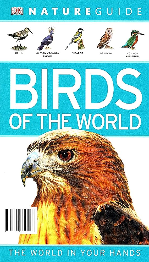 Birds Of The World : Nature Guide :