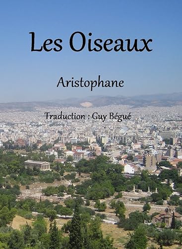Les Oiseaux (French Edition)