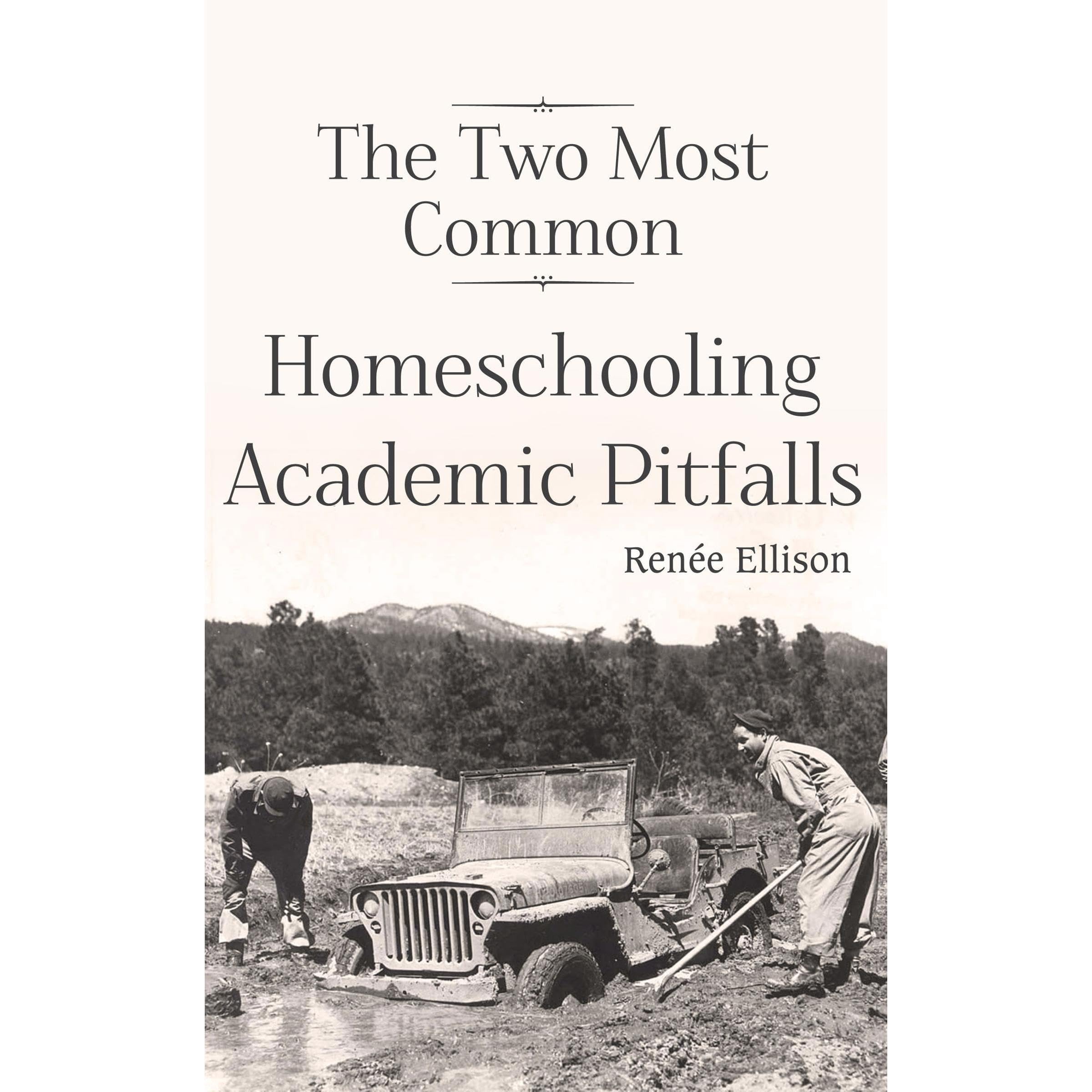 The Two Most Common Homeschooling Academic Pitfalls