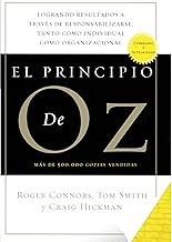El Principio De Oz (Spanish Edition of The Oz Principle)
