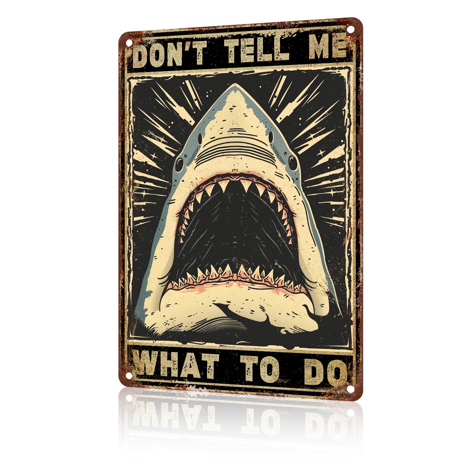 Anceky Aluminum Metal Signs Shark Don't Tell Me What To Do Tin Sign for Home Kitchen Retro Decor Yard Garden Outdoor 12×16 Inch