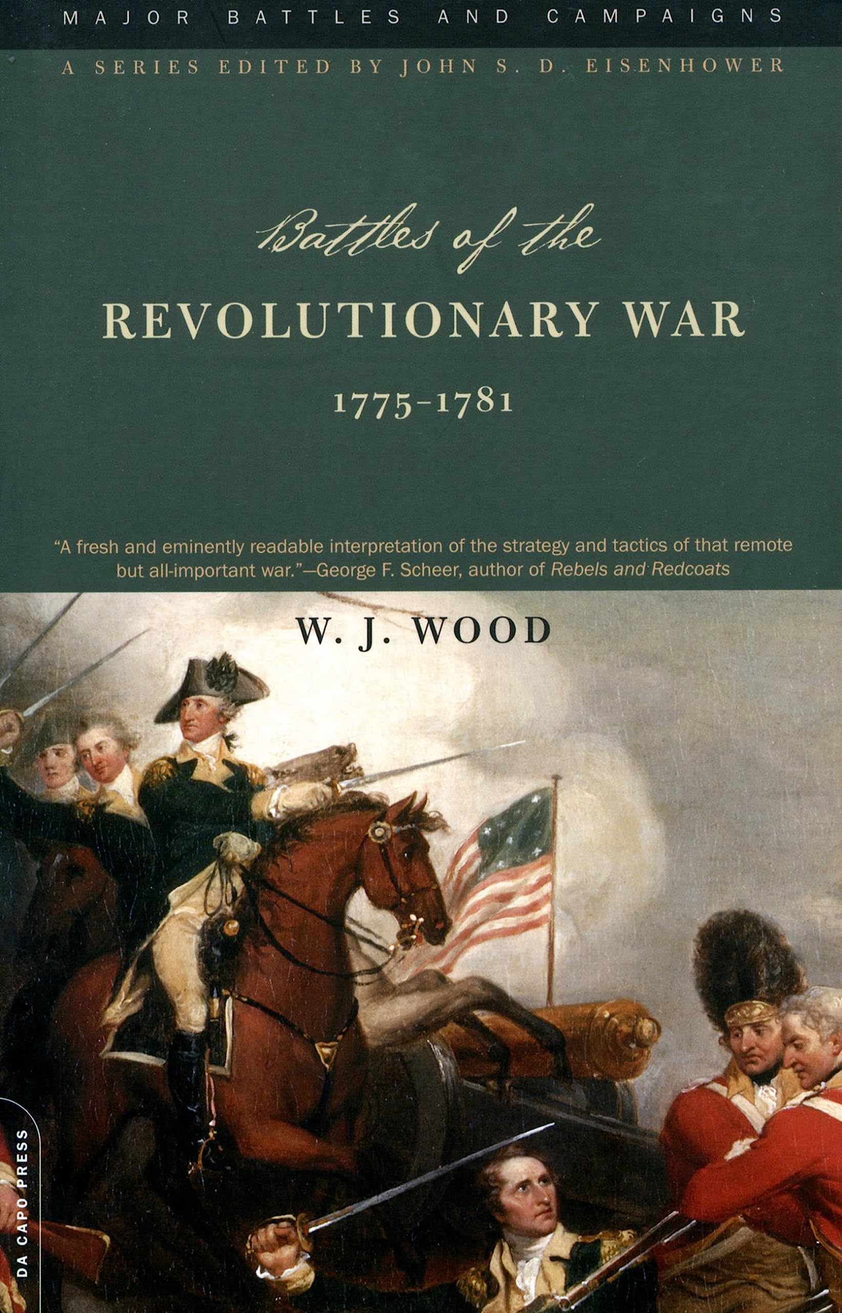 Battle of the Revolutionary War- 1775–1781: 1775-1781 (Major Battles and Campaigns)