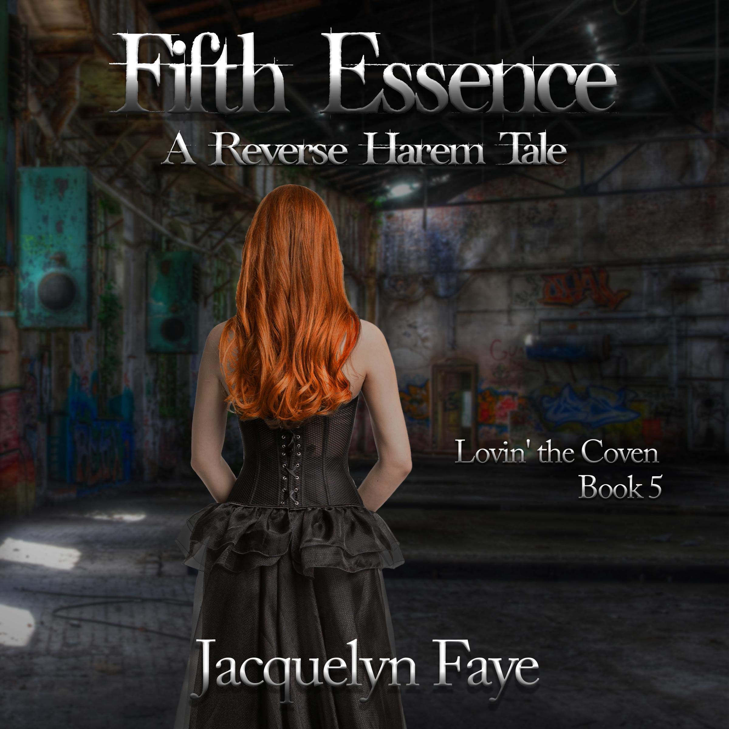 Fifth Essence: A Reverse Harem Tale: Lovin' the Coven, Book 5
