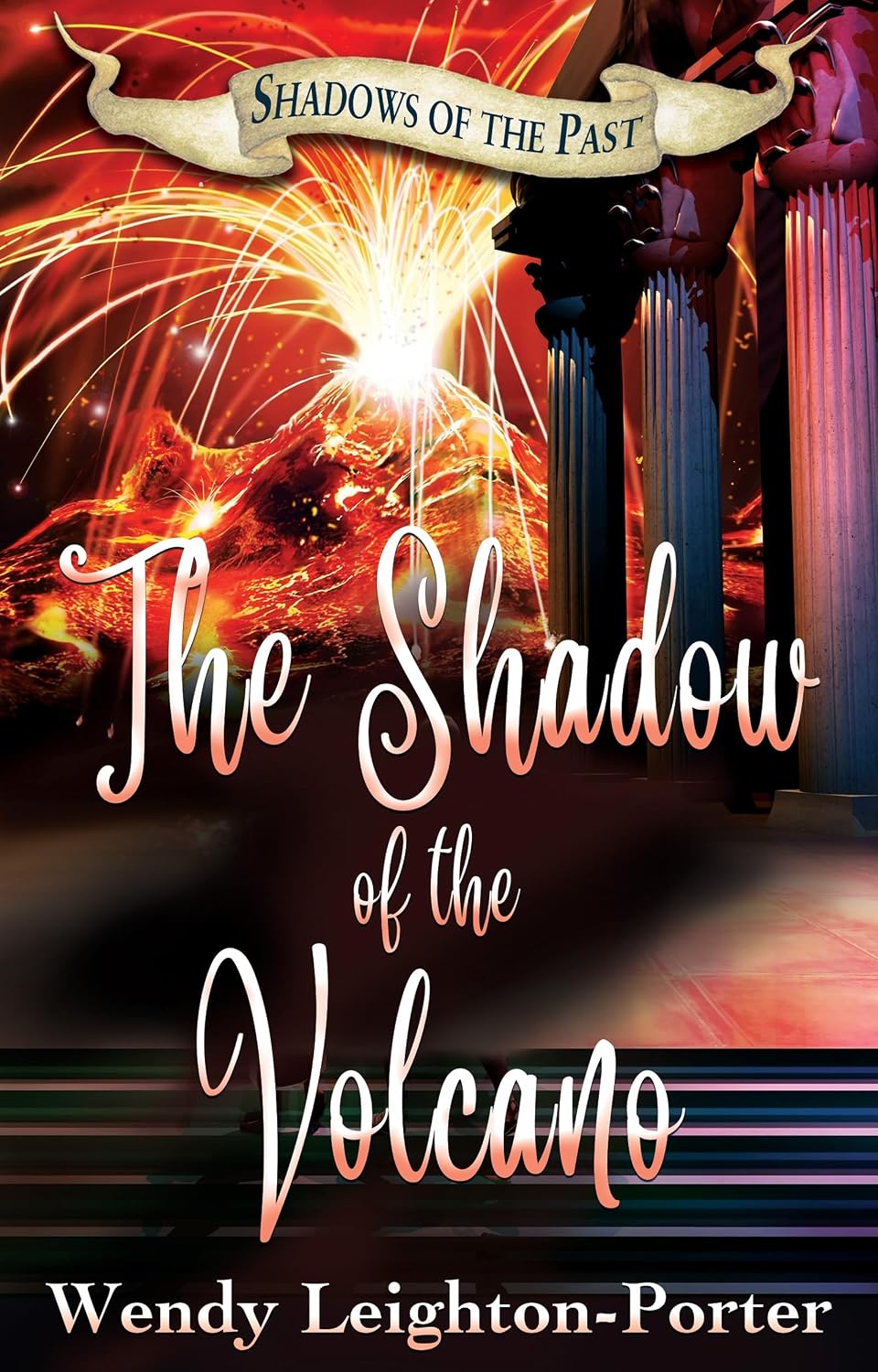 The Shadow of the Volcano (Shadows of the Past Book 5)