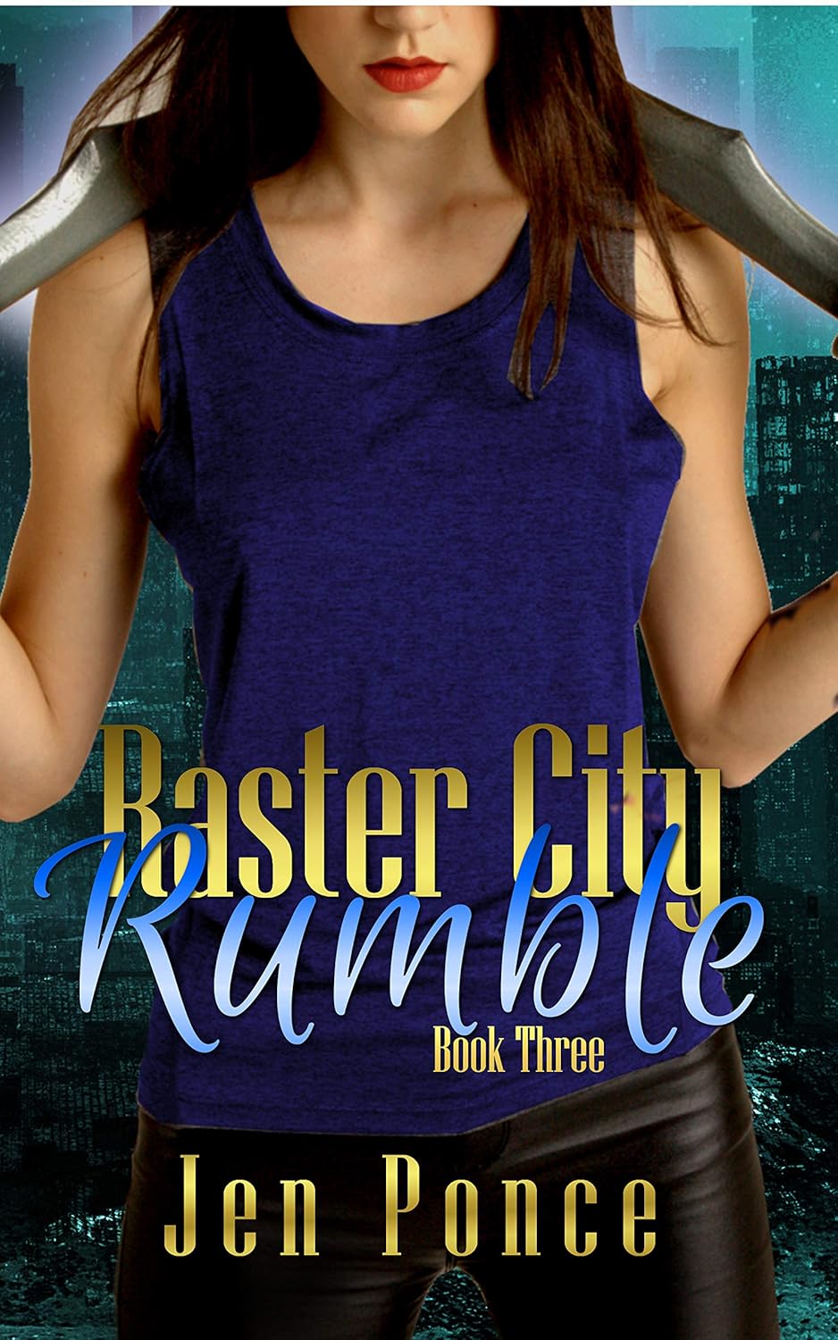Raster City Rumble: A Reverse Harem Paranormal Romance (Raster City Series Book 3)