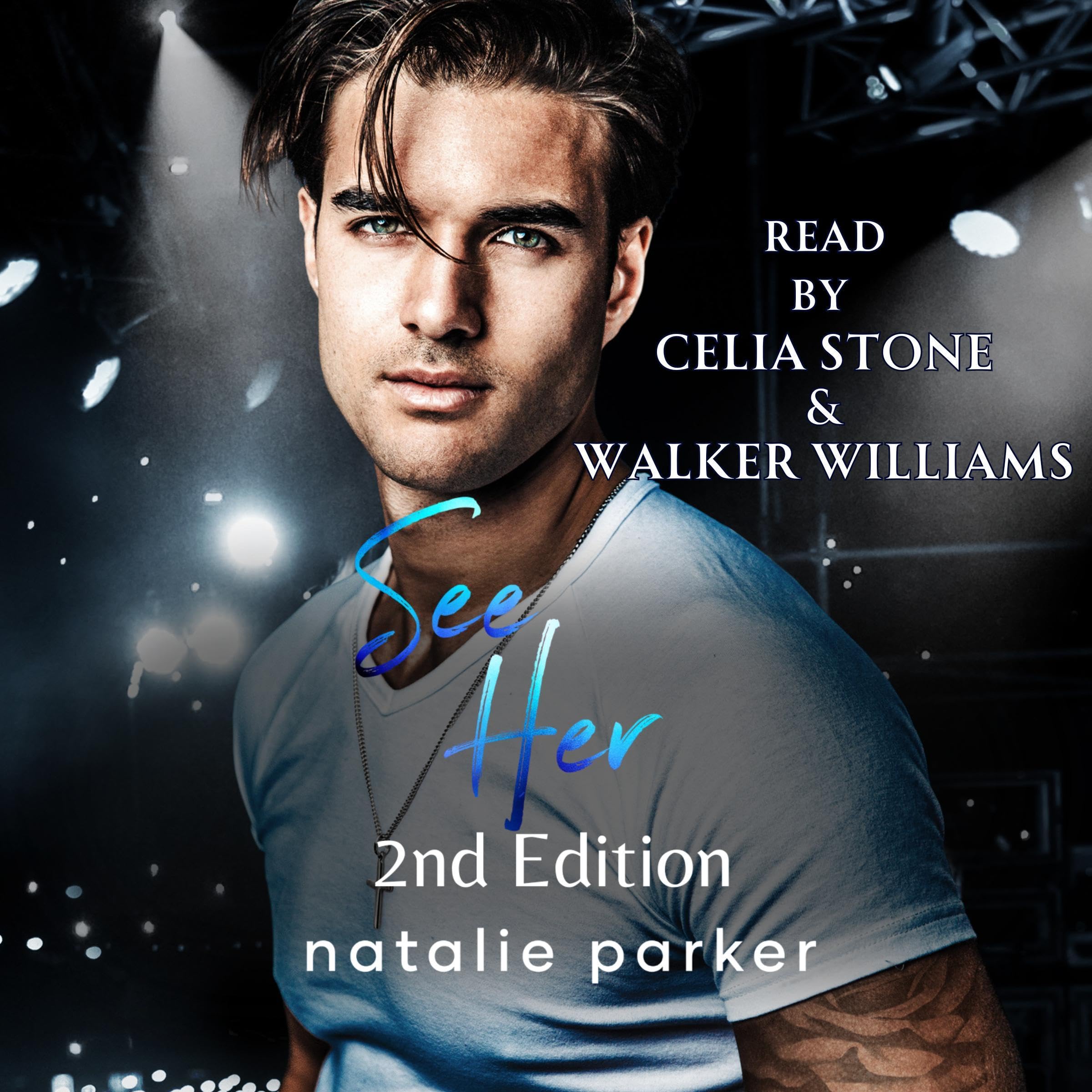 See Her: A Rockstar Romance - The Second Edition