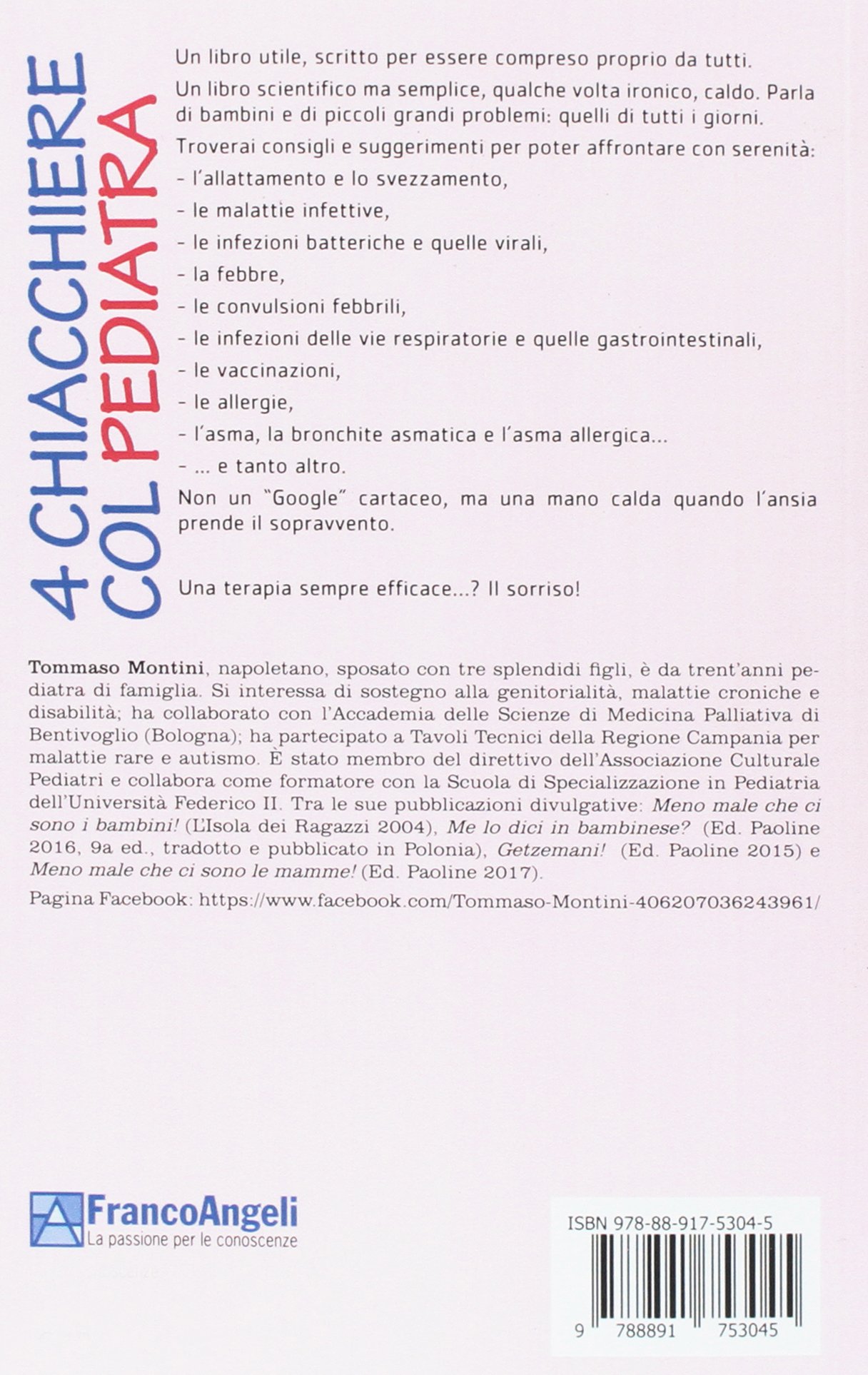 Quattro chiacchiere col pediatra. Una risposta a tutte le domande che non avete osato fare