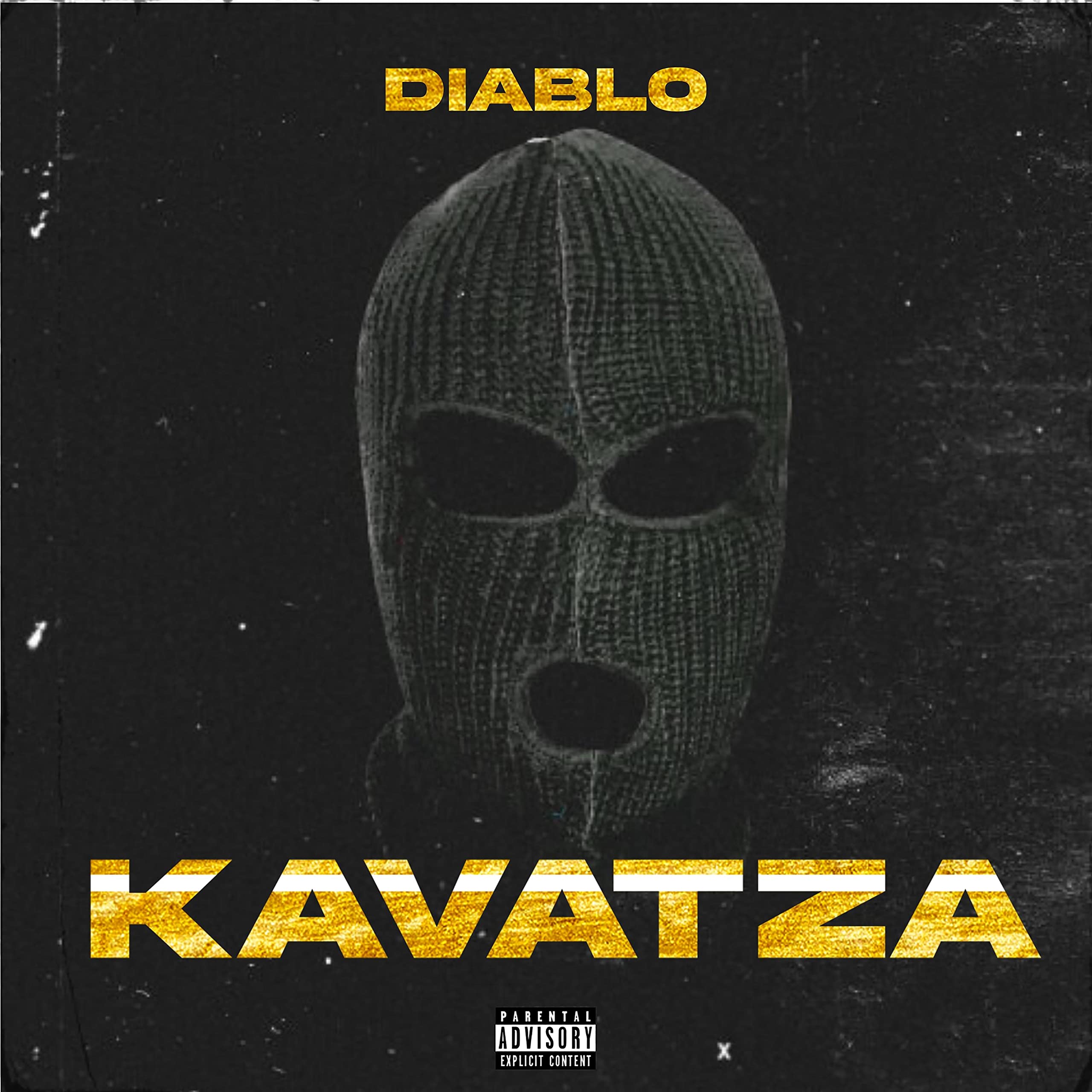 DiabloKavatza / Kαβατζα [Explicit]