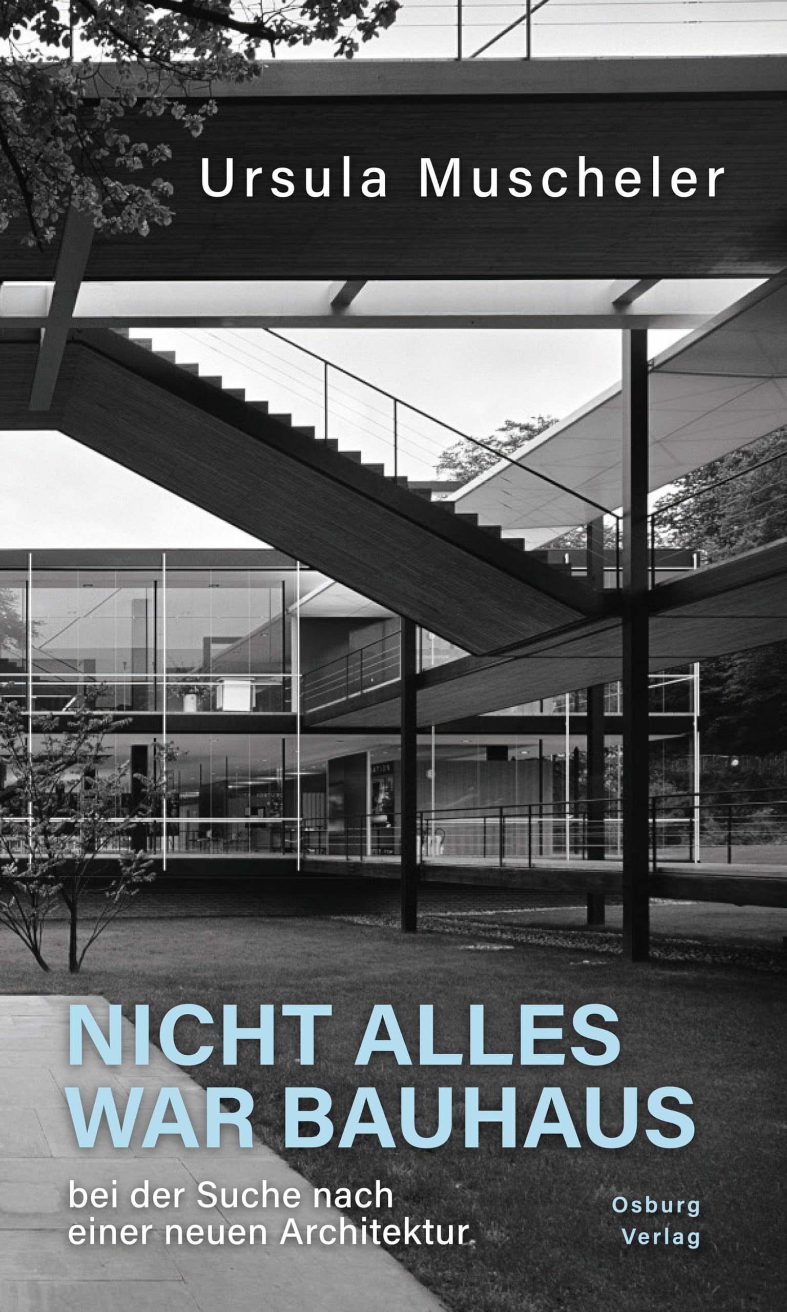 Nicht alles war Bauhaus: bei der Suche nach einer neuen Architektur