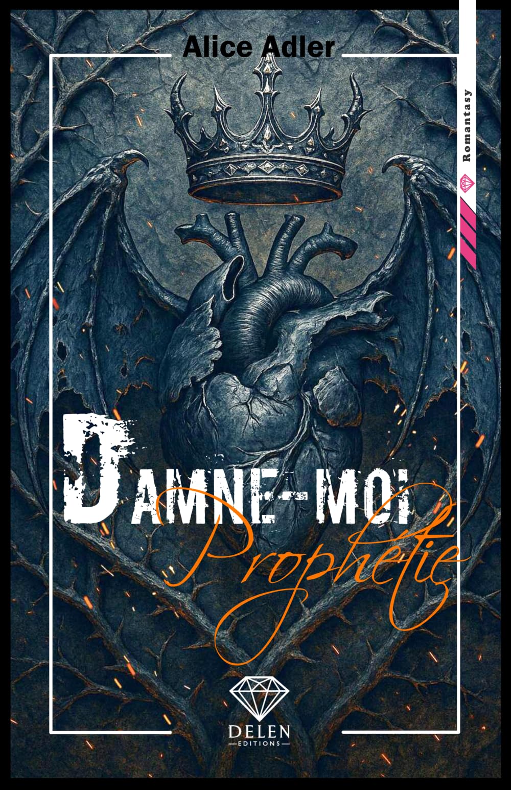 Damne-moi Tome 1: Prophétie