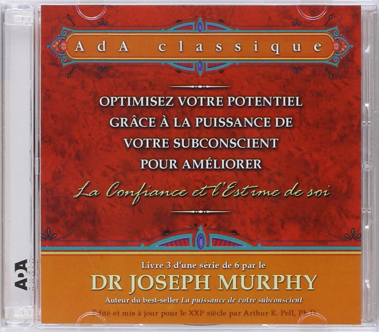 Optimisez votre potentiel - Confiance et votre estime de soi, livre 3 [Audio CD] Murphy, Joseph