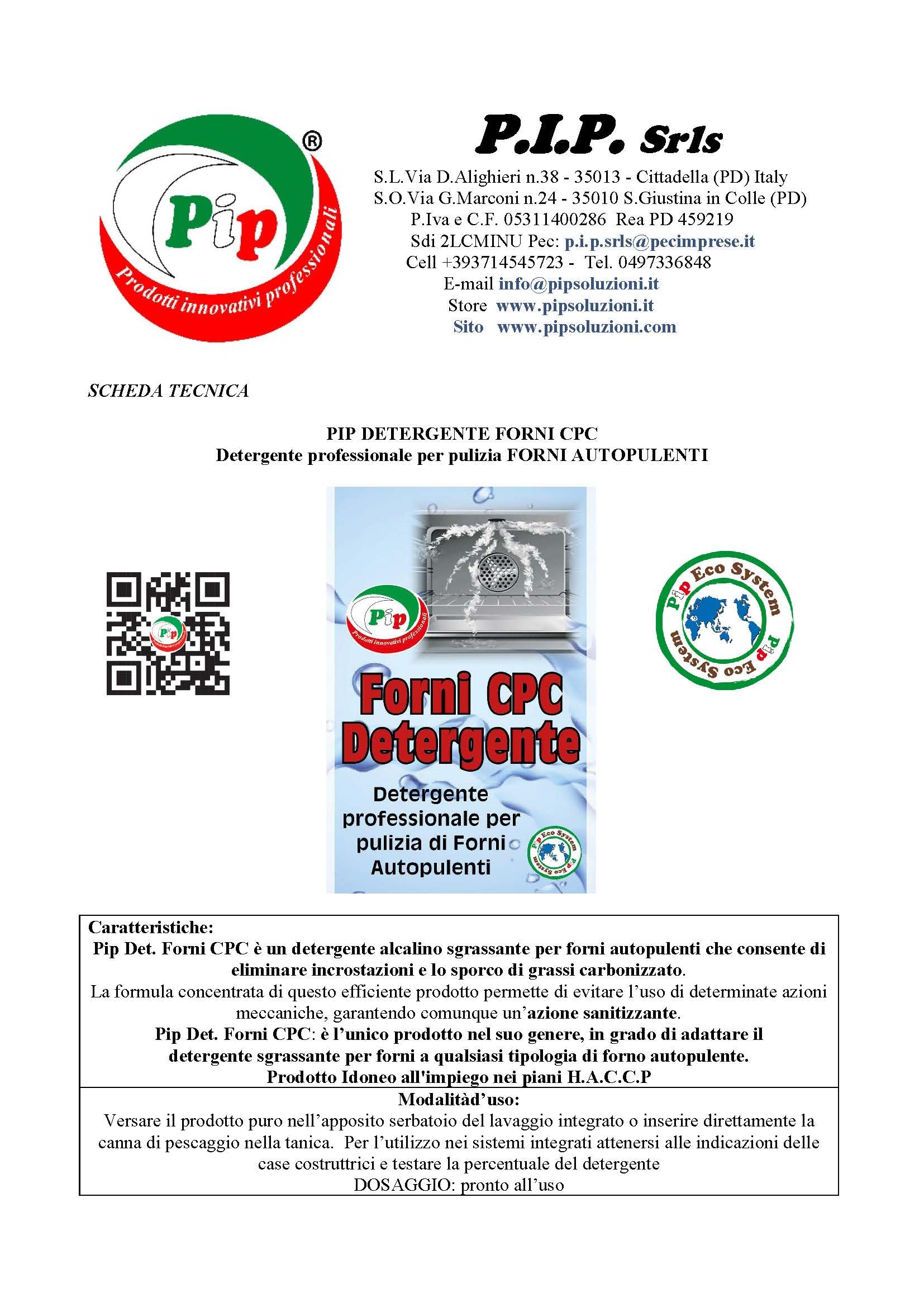 PIP Detergente Forno Autopulente Forni CPC, Alcalino, Prodotto Puliforno Sgrassante, Disincrostante, Professionale, Industriale, Biodegradabile, Tanica LT. 5 - Kg. 5,25 Pronto all'uso
