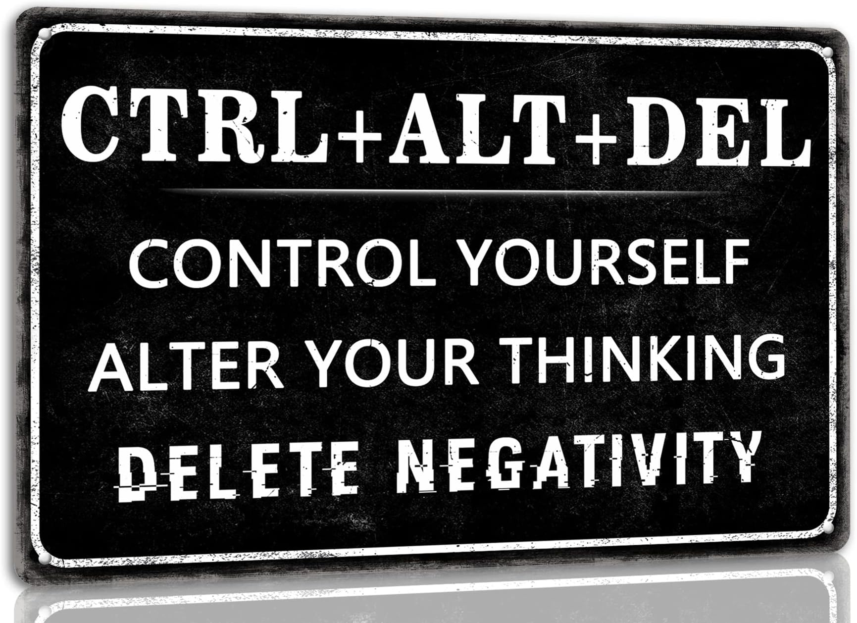 Inspirational Wall Decor Ctrl+alt+del Control Yourself Alter Your Thinking Delete Negativity Metal Tin Sign Wall Art for Home Office Living Room Bedroom Wall Decor 8x12 Inch