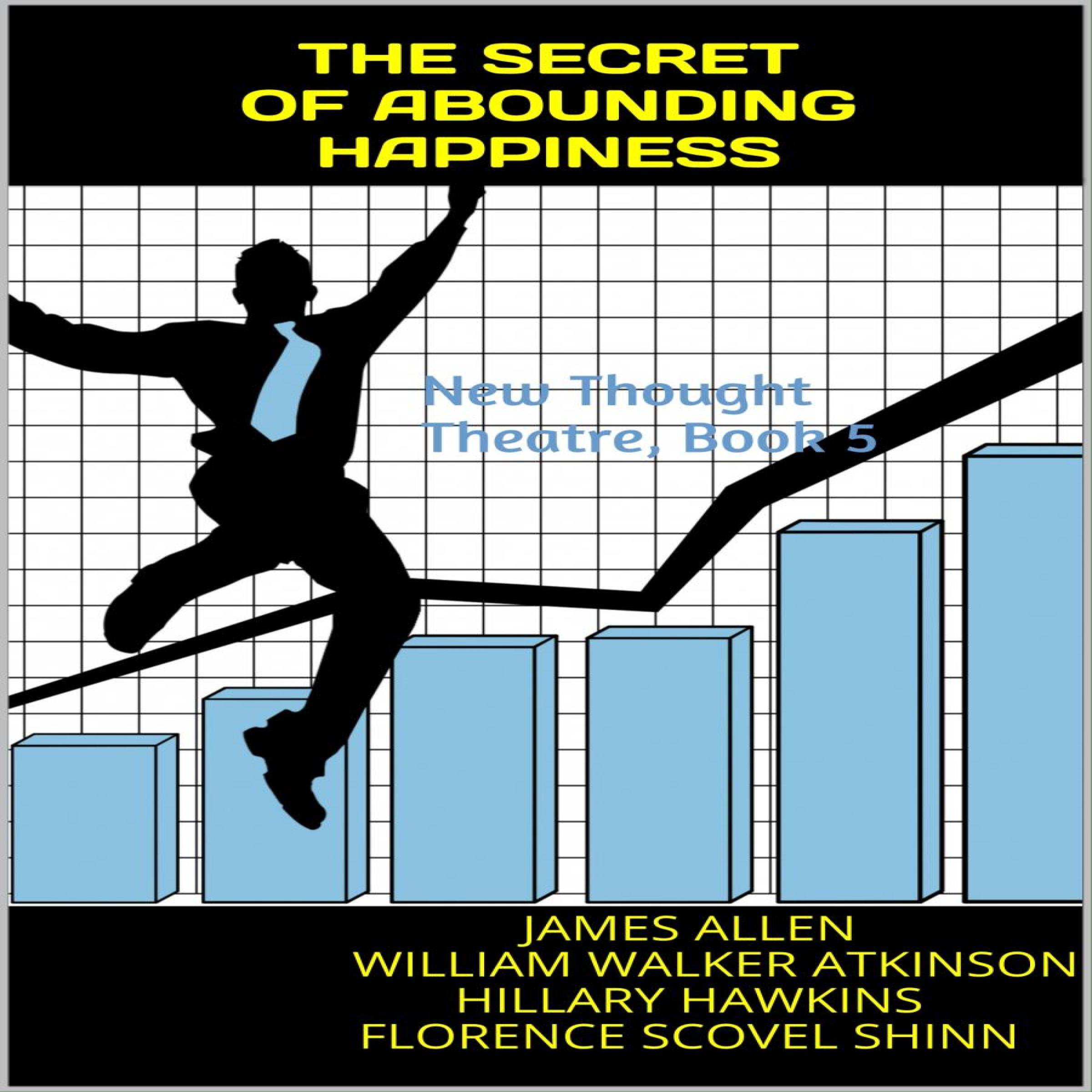 Cover art for The Secret of Abounding Happiness