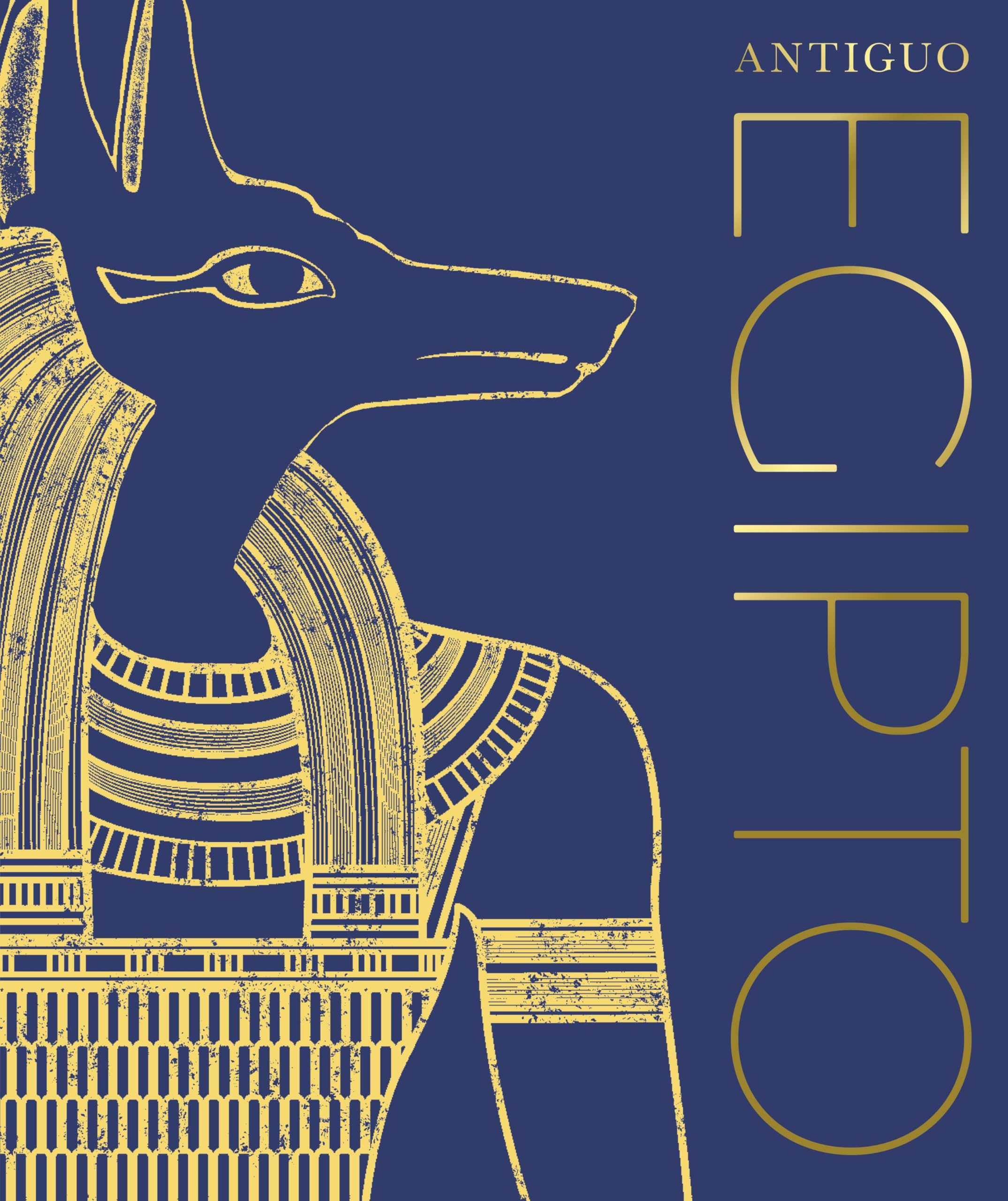Antiguo Egipto (Ancient Egypt) (DK Classic History) (Spanish Edition)