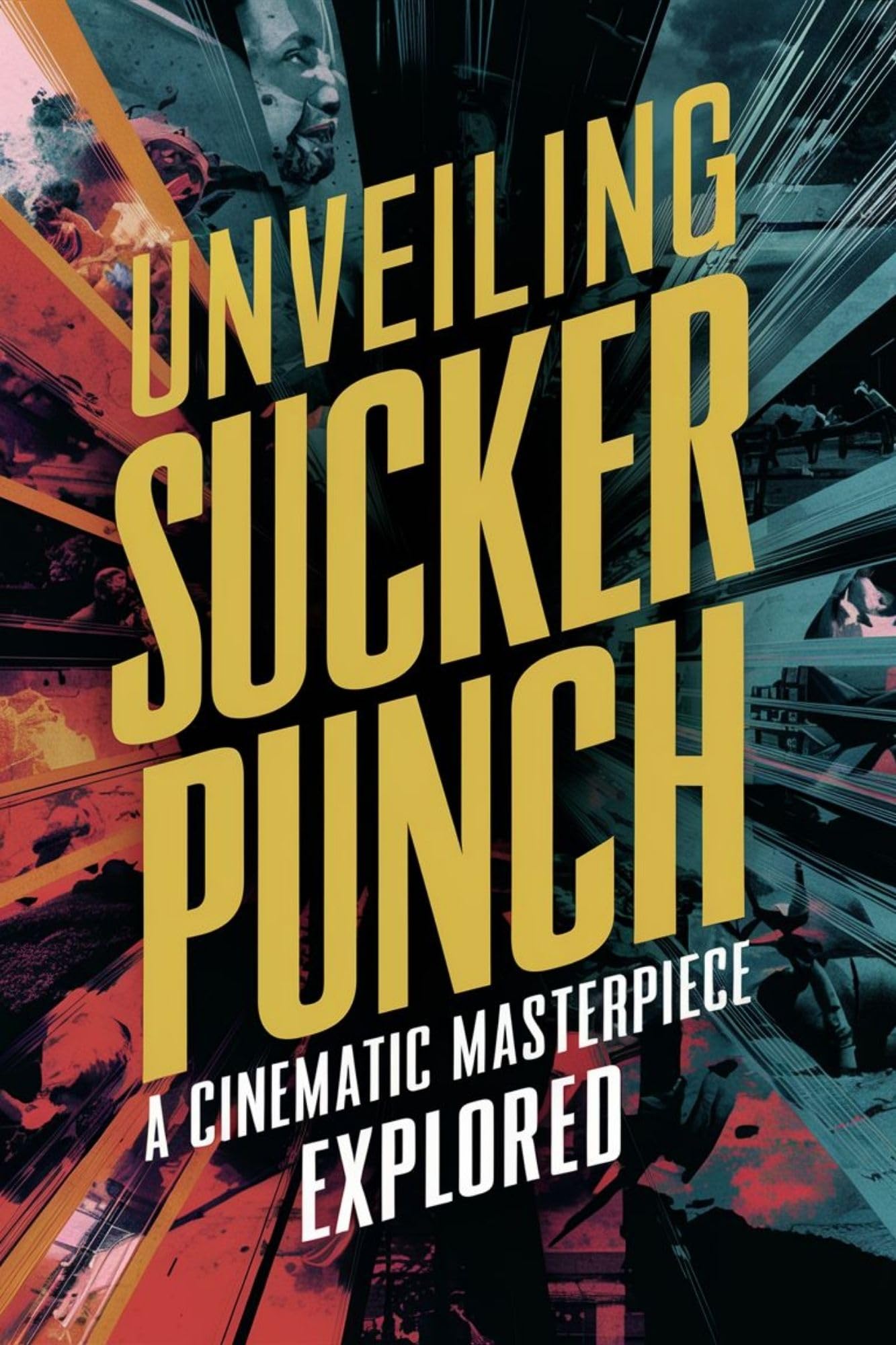 Unveiling Sucker Punch: A Cinematic Masterpiece Explored