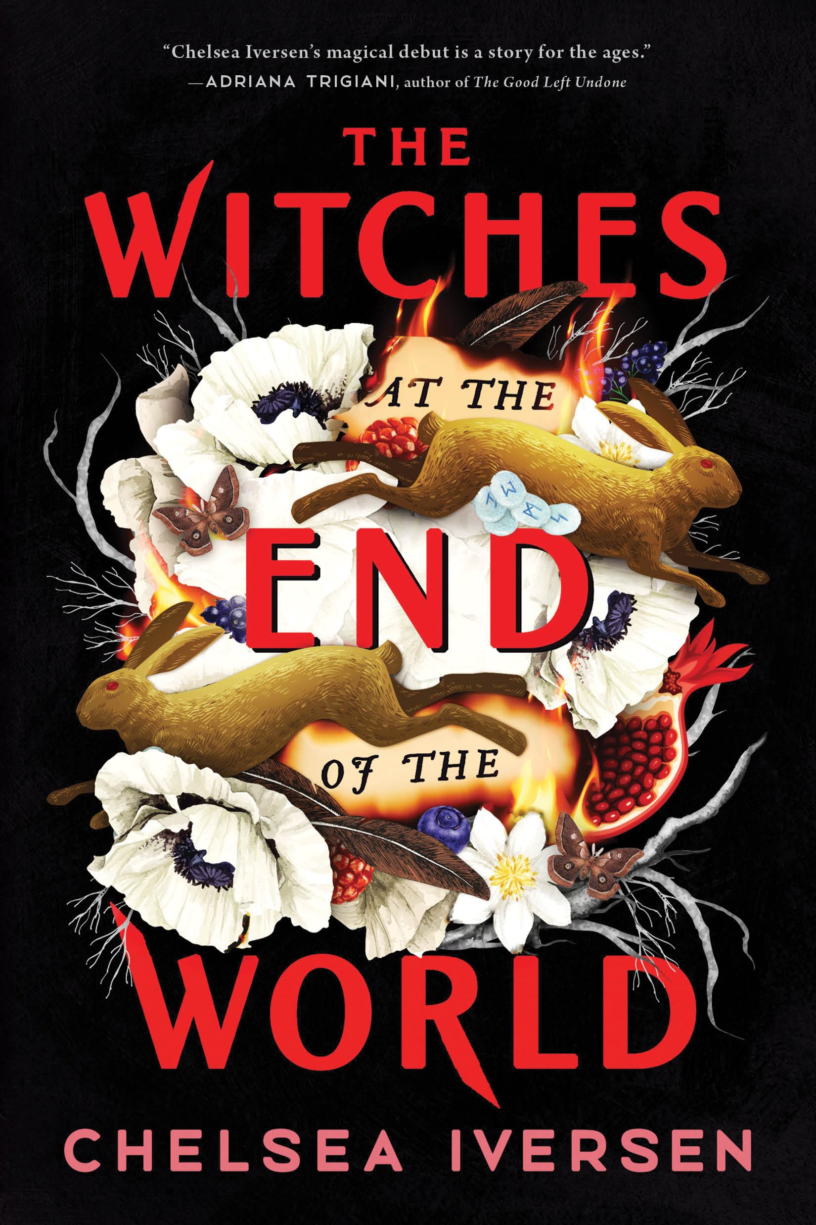 Witches at the End of the World by Chelsea Iversen (2023, Trade Paperback)