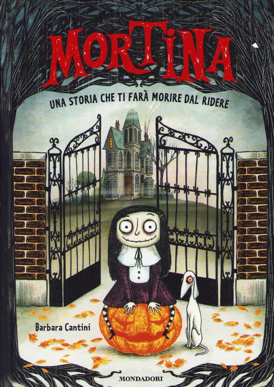 Mortina. Una storia che ti fara morire dal ridere