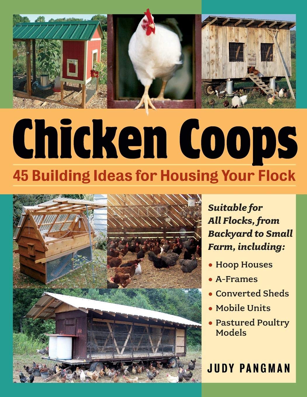 Chicken Coops 45 Building Ideas For Housing Your Flock Buy