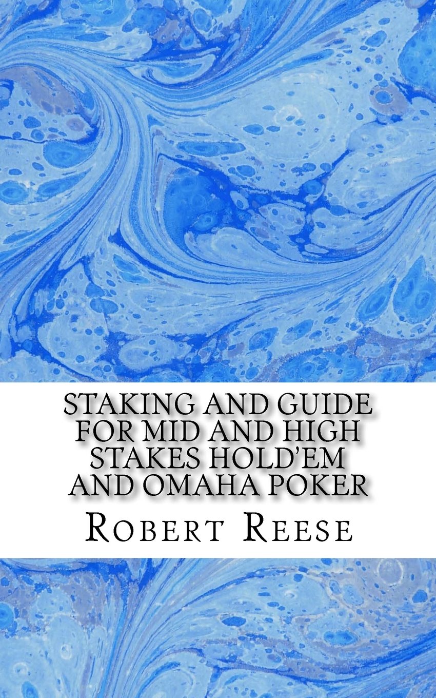 Staking And Guide For Mid And High Stakes Hold'em And Omaha Poker