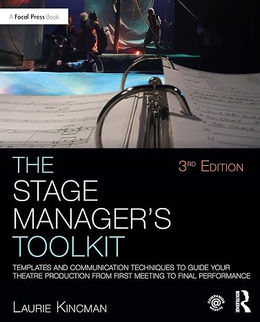 The Stage Manager's Toolkit: Templates and Communication Techniques to ...